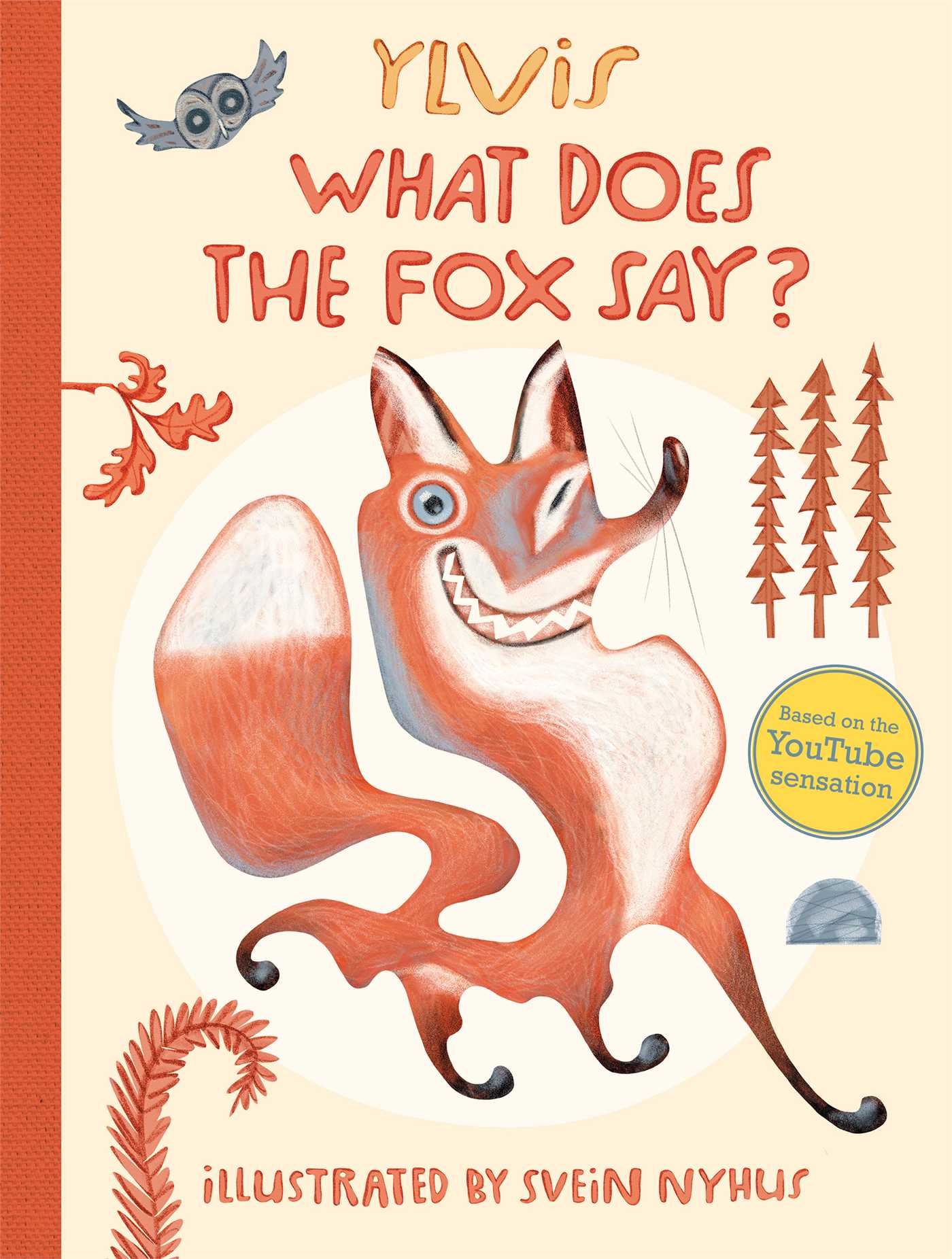 What Does the Fox Say?
