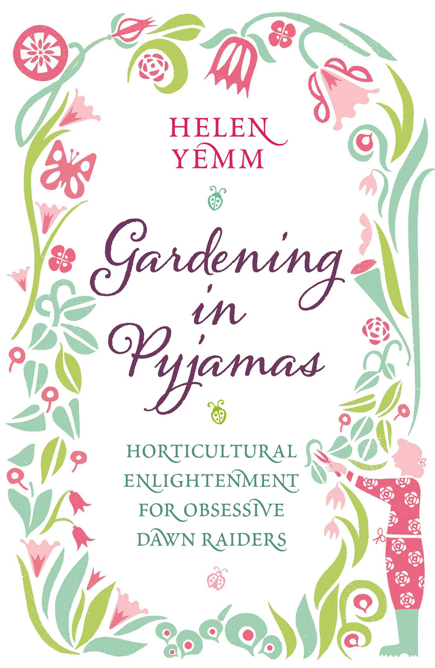 Gardening in Pyjamas