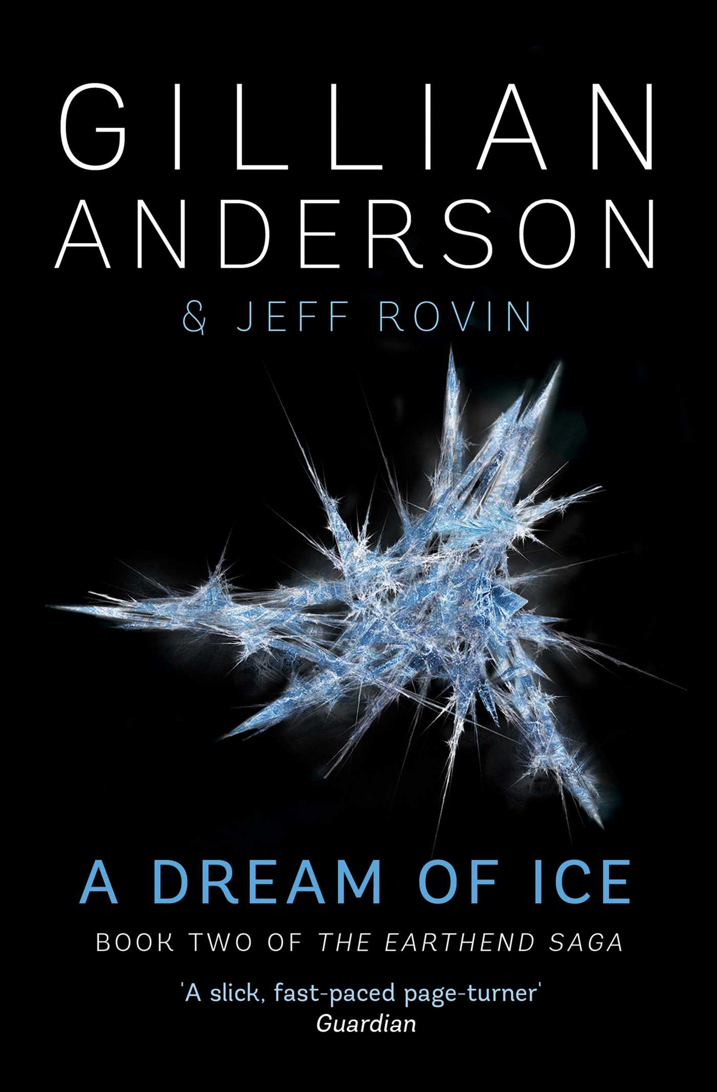 Dream of Ice: Book 2 of The EarthEnd Saga