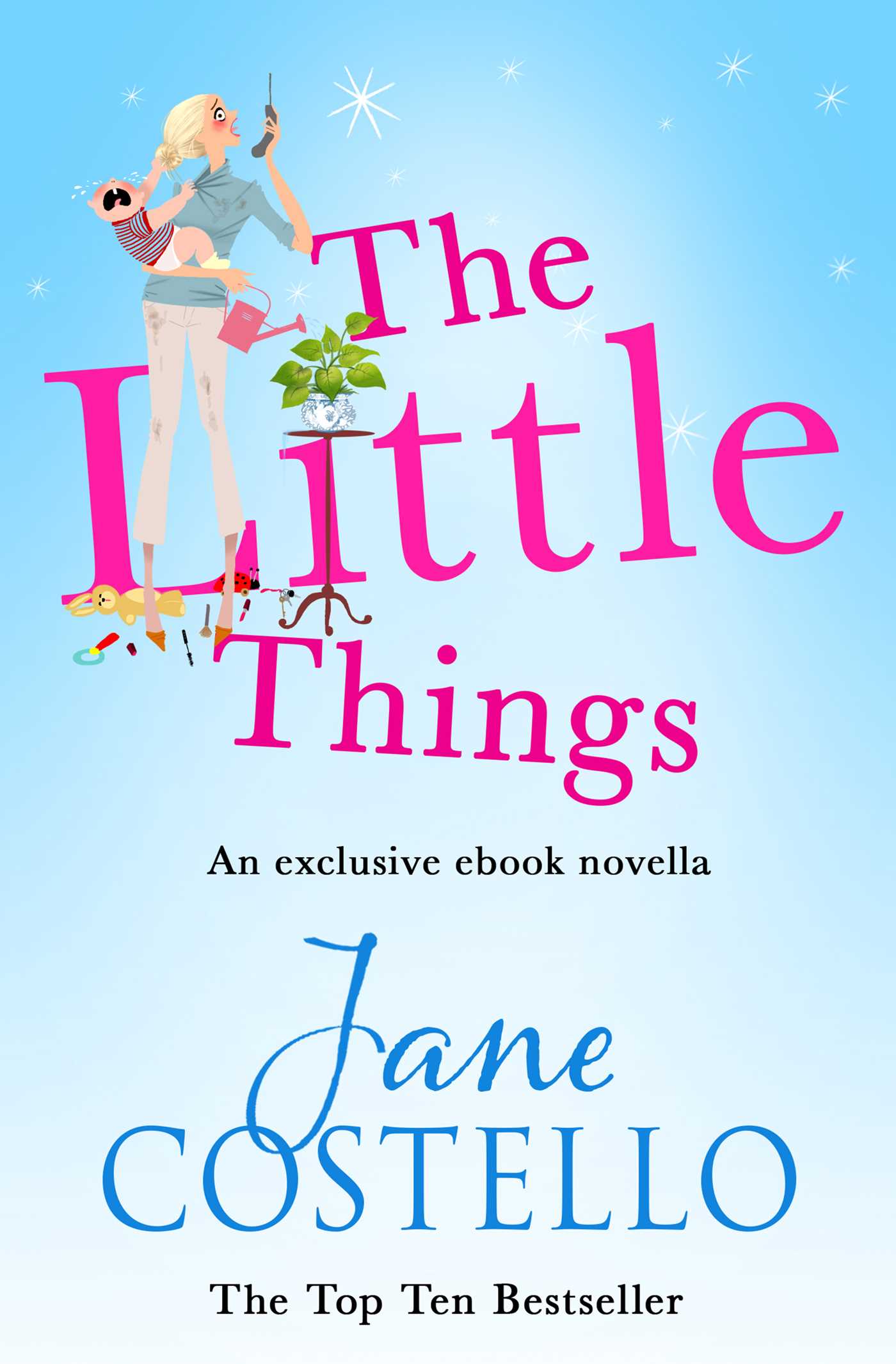 Little Things: An exclusive ebook novella from bestselling author Jane Costello.