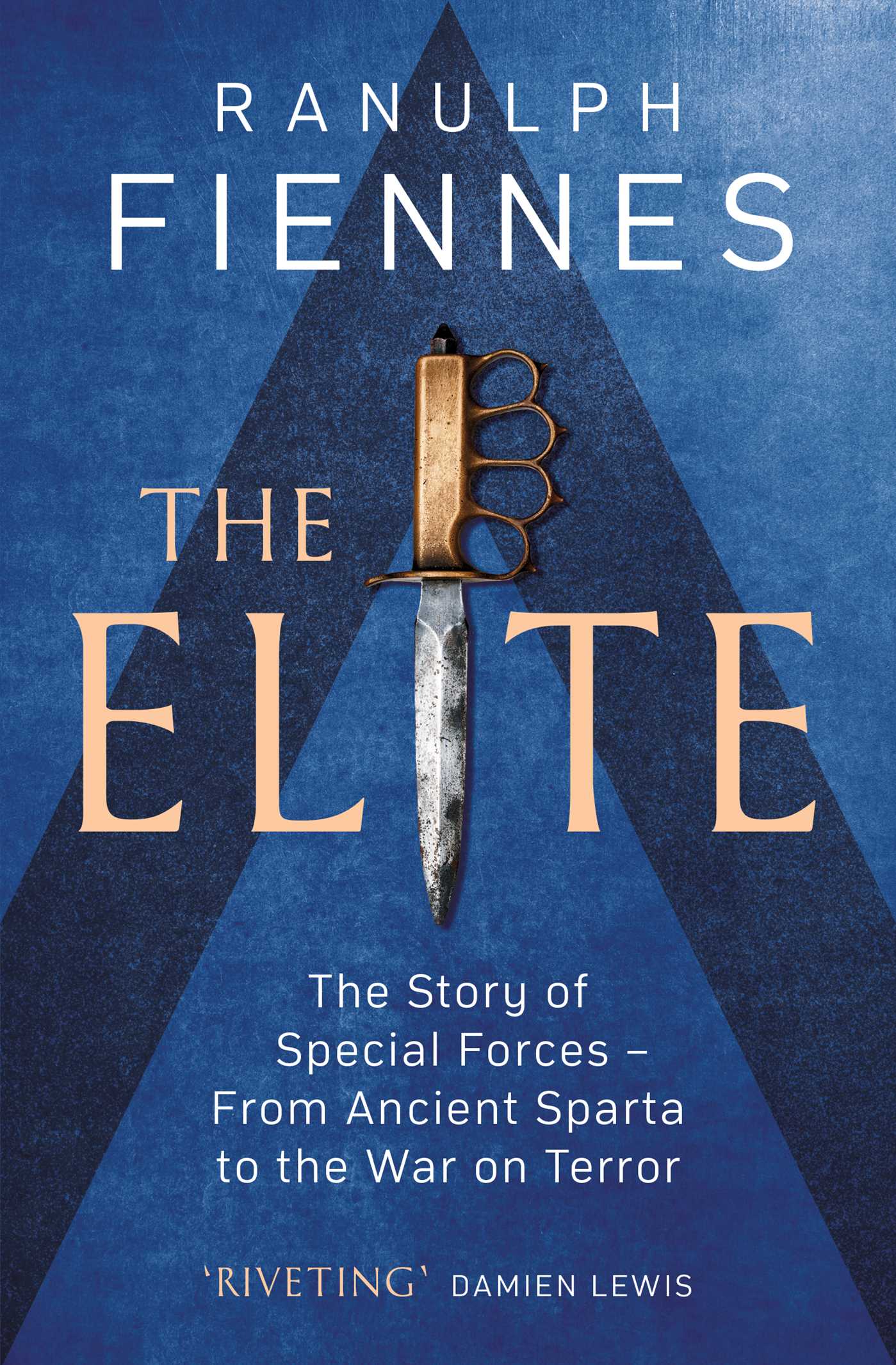 Elite: The Story of Special Forces – From Ancient Sparta to the War on Terror