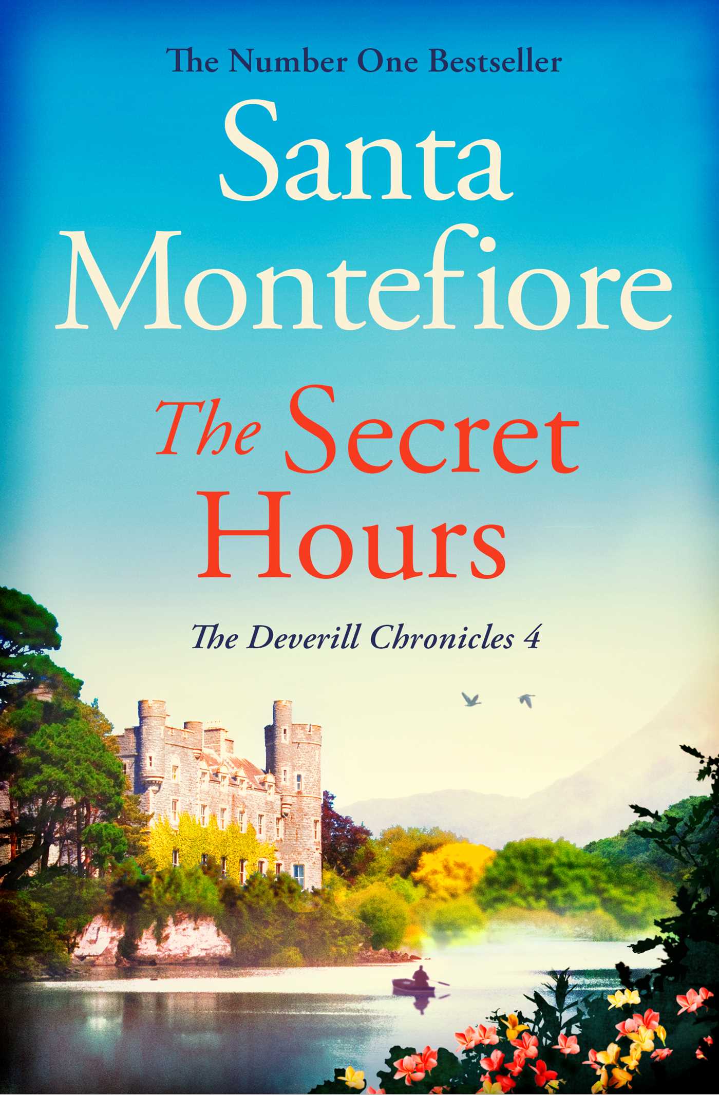 Secret Hours: Family secrets and enduring love - from the Number One bestselling author (The Deverill Chronicles 4)