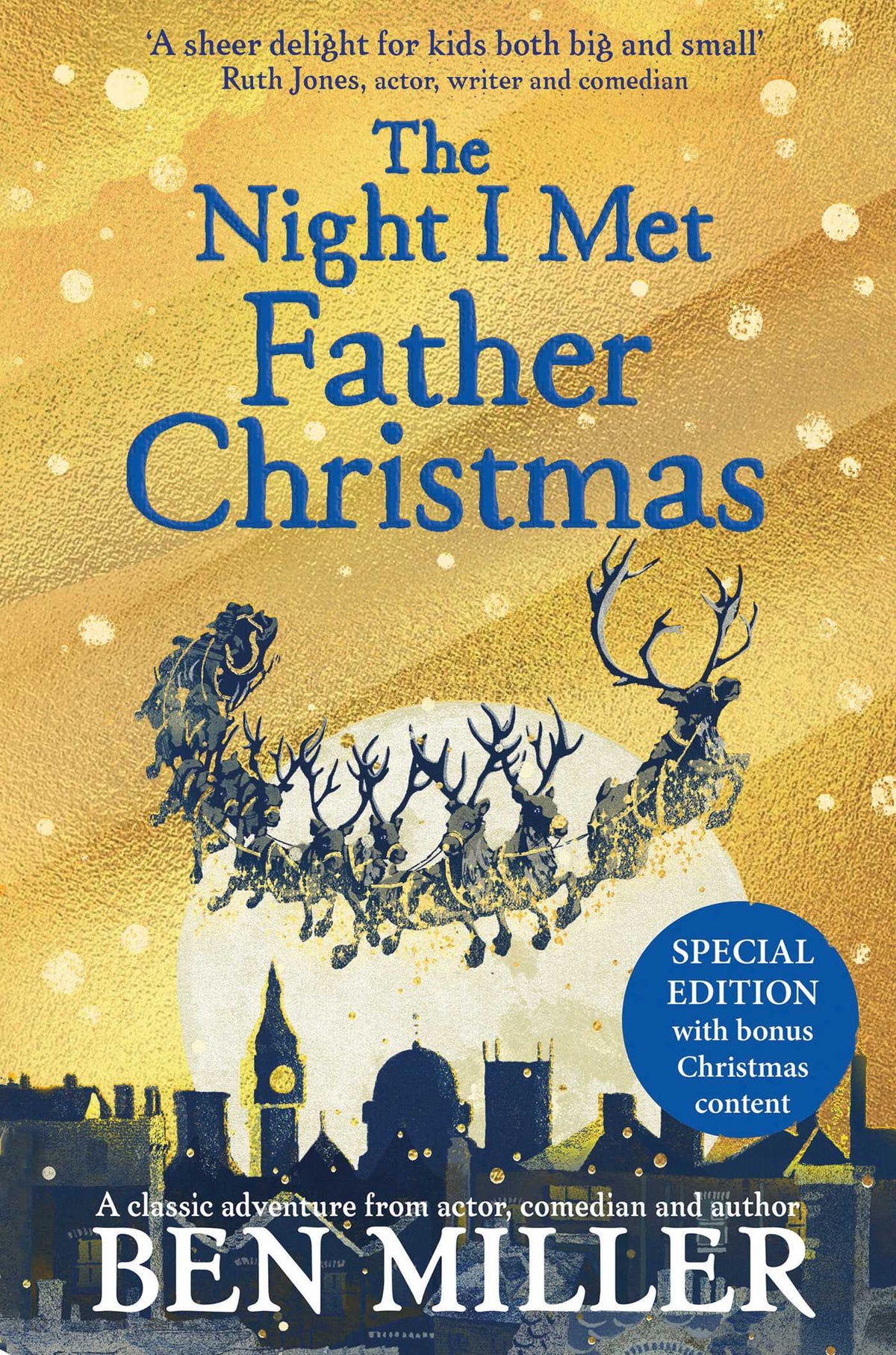 Night I Met Father Christmas: THE Christmas classic from bestselling author Ben Miller