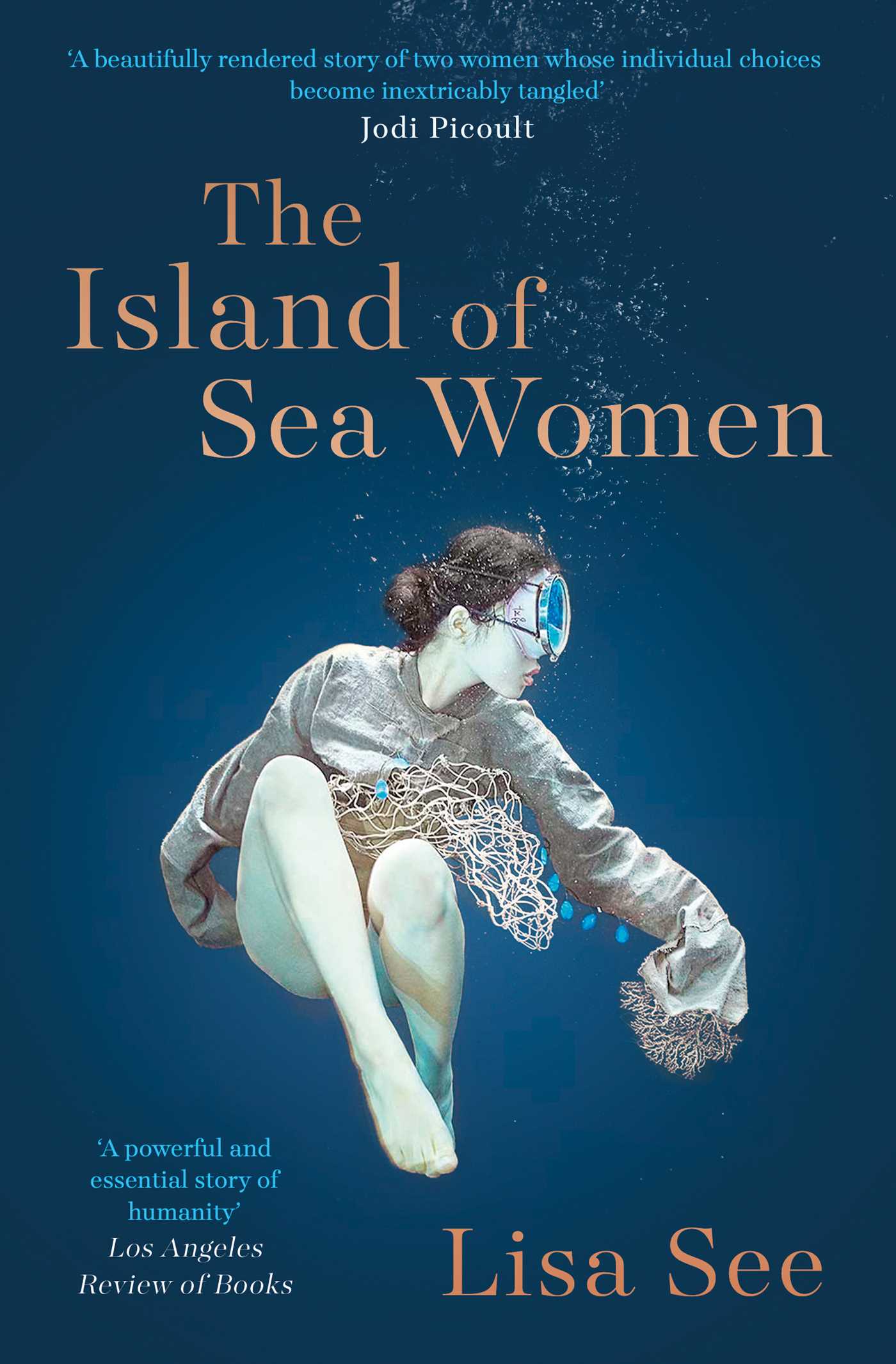 Island of Sea Women: 'Beautifully rendered' -Jodi Picoult