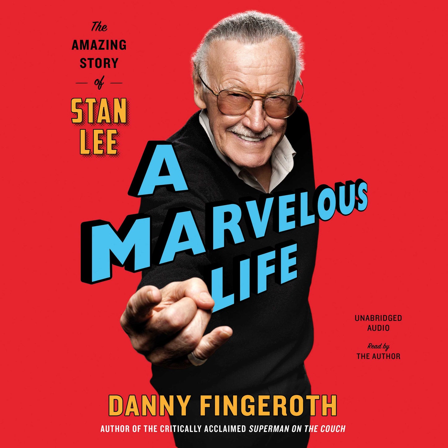 Marvelous Life: The Amazing Story of Stan Lee