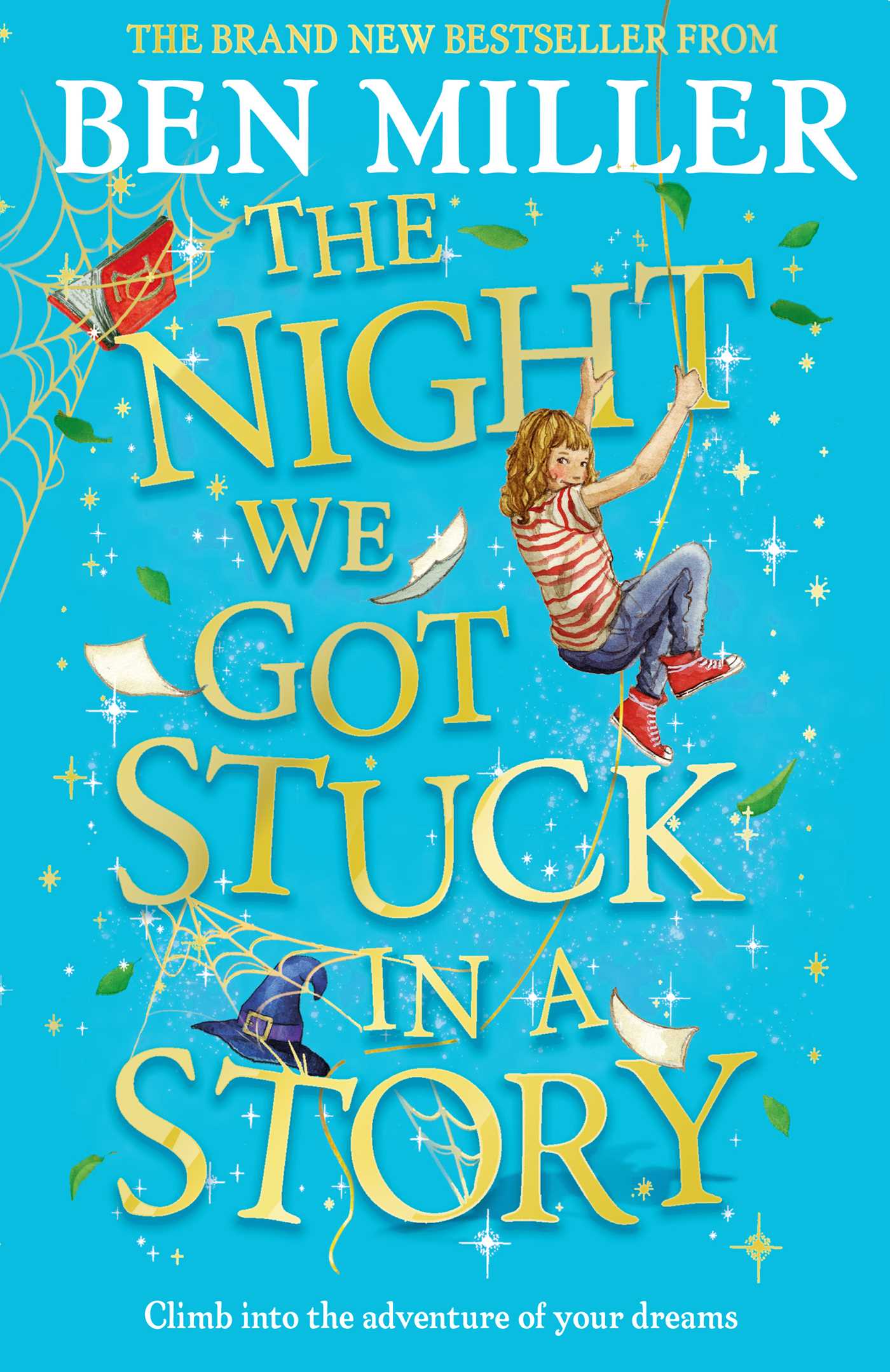 Night We Got Stuck in a Story: From the author of smash-hit The Day I Fell Into a Fairytale
