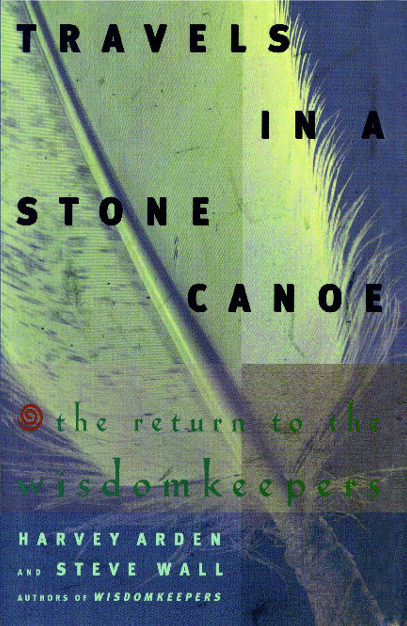 Travels In A Stone Canoe