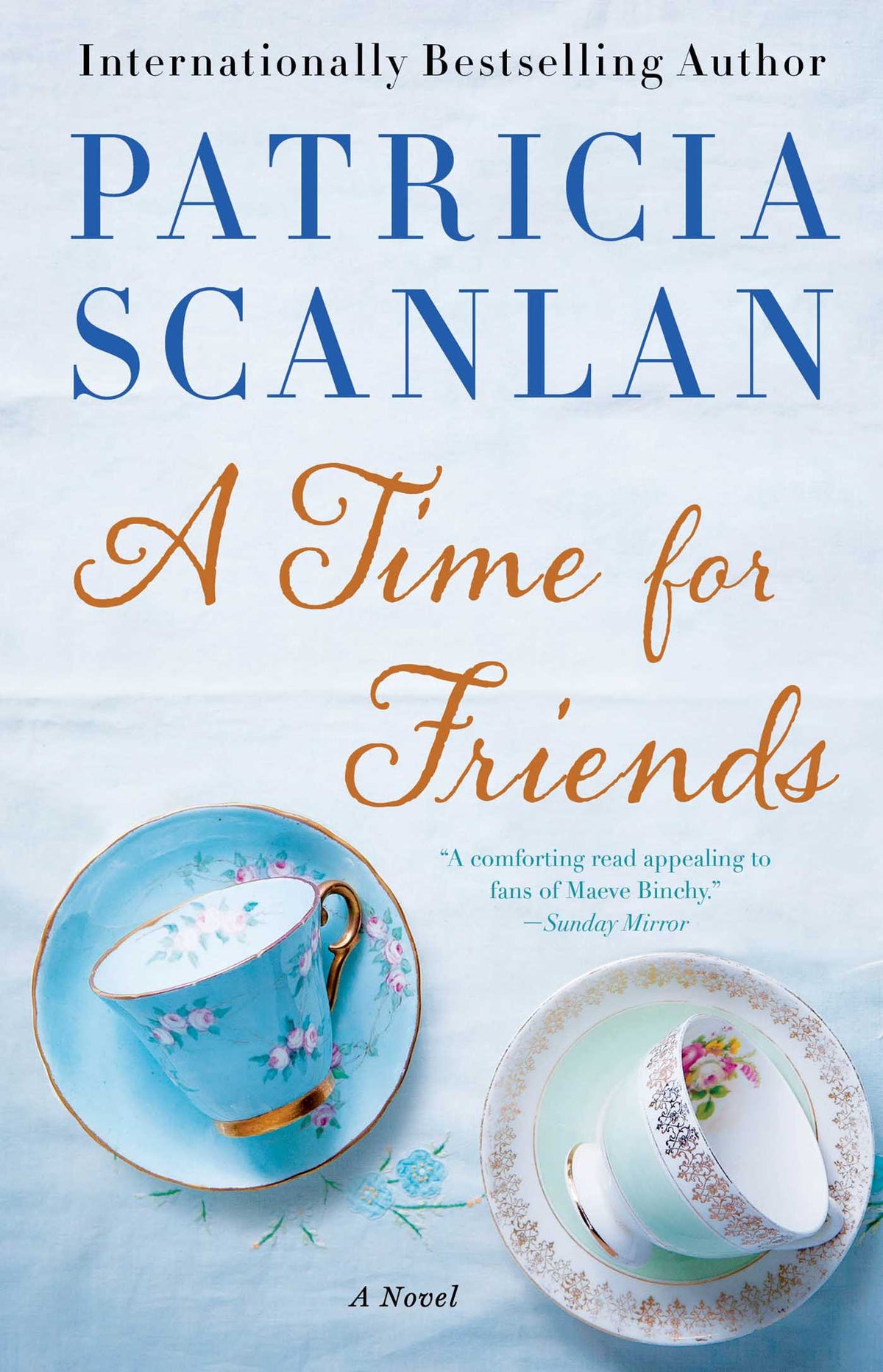 Time for Friends: A Novel