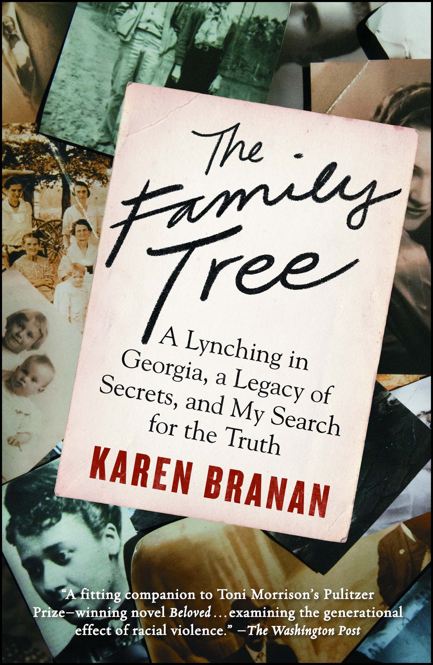 Family Tree: A Lynching in Georgia, a Legacy of Secrets, and My Search for the Truth