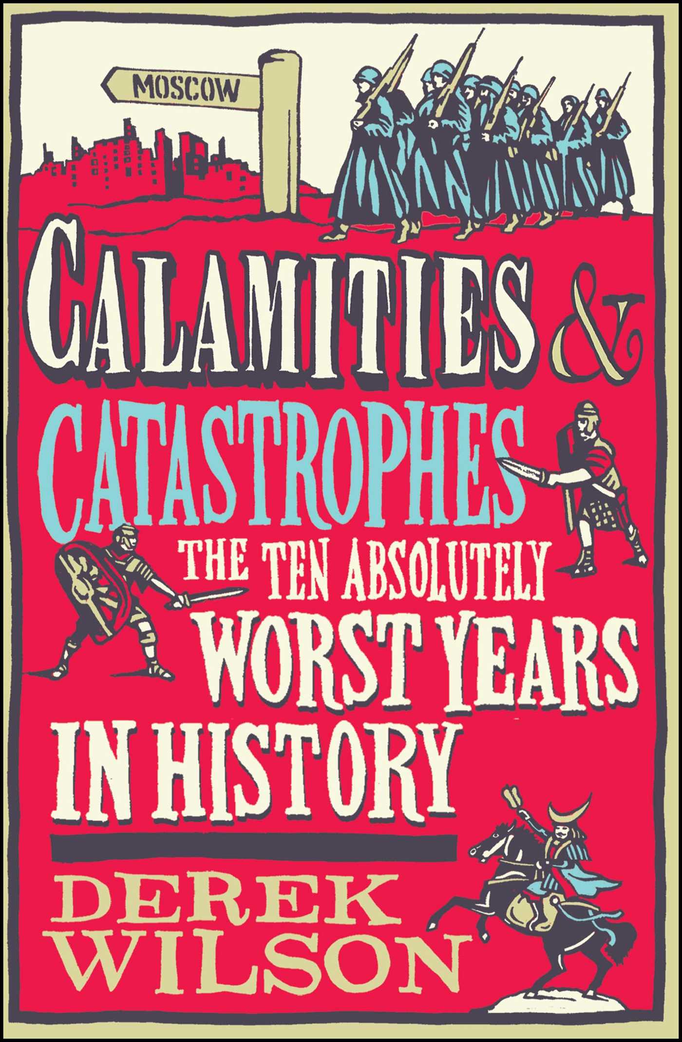 Calamities & Catastrophes