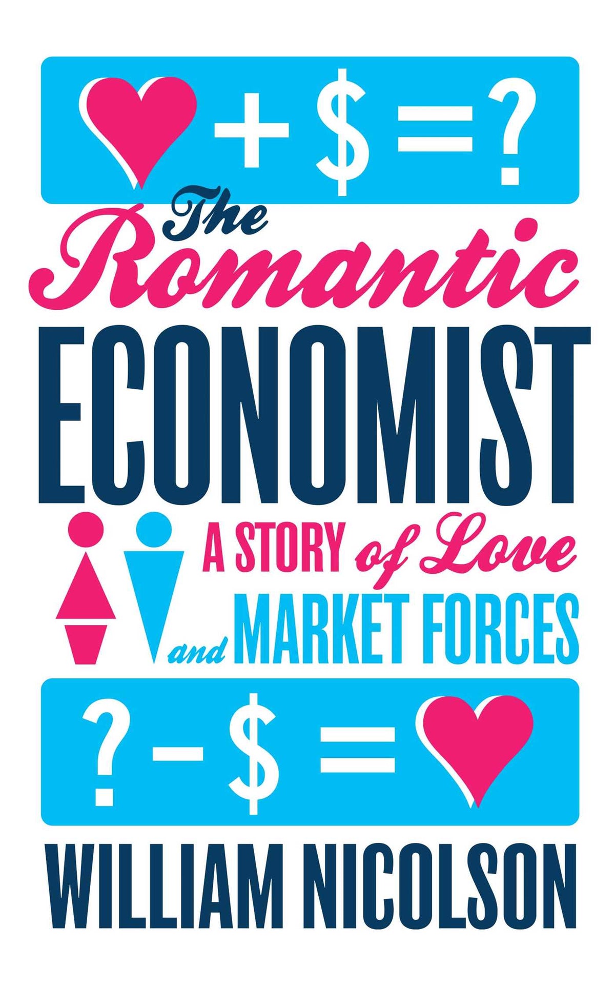 Romantic Economist: A Story of Love and Market Forces