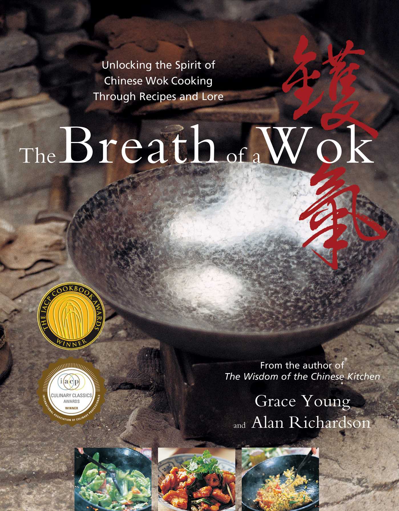Breath of a Wok: Unlocking the Spirit of Chinese Wok Cooking Throug