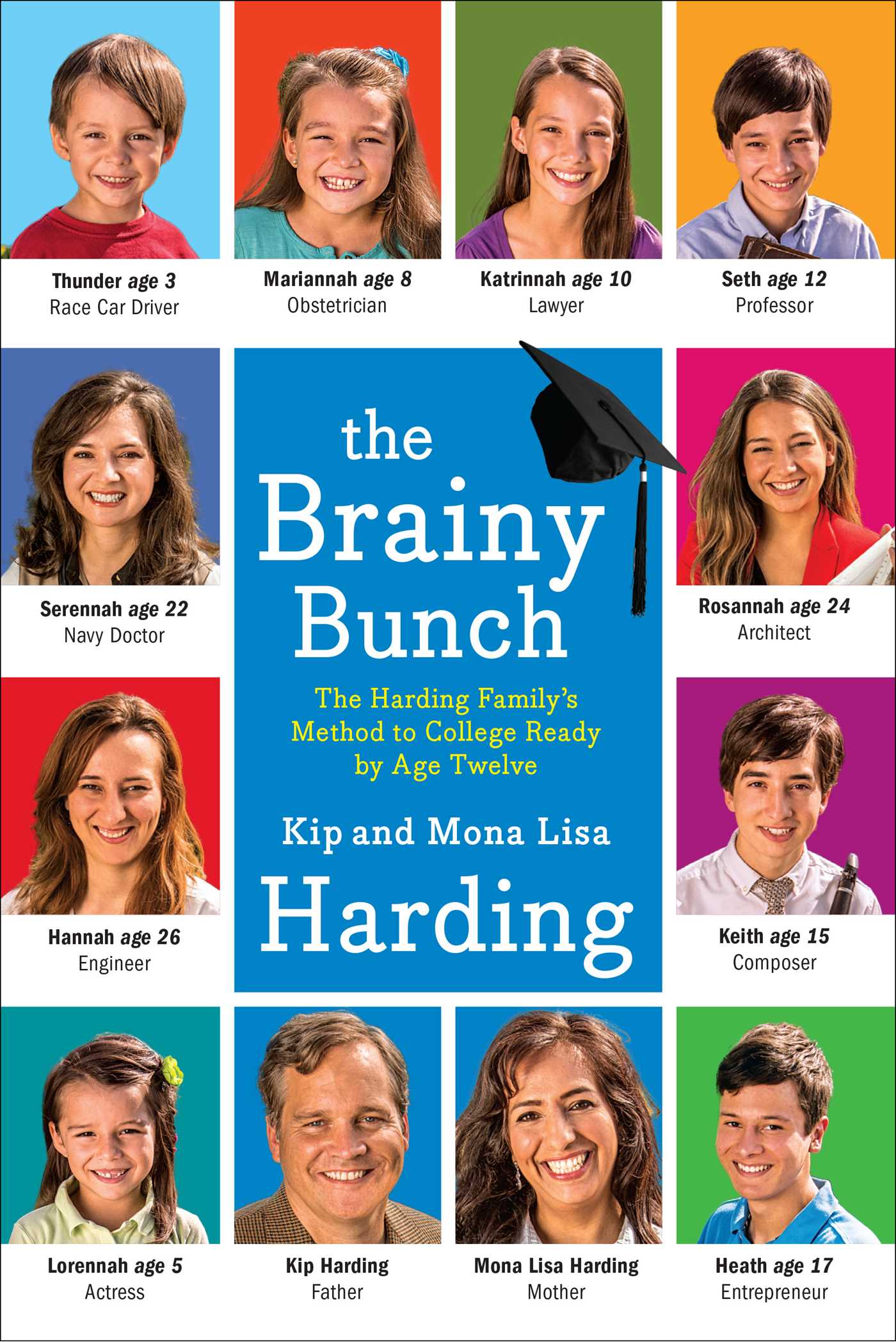 Brainy Bunch: The Harding Family's Method to College Ready by Age Twelve