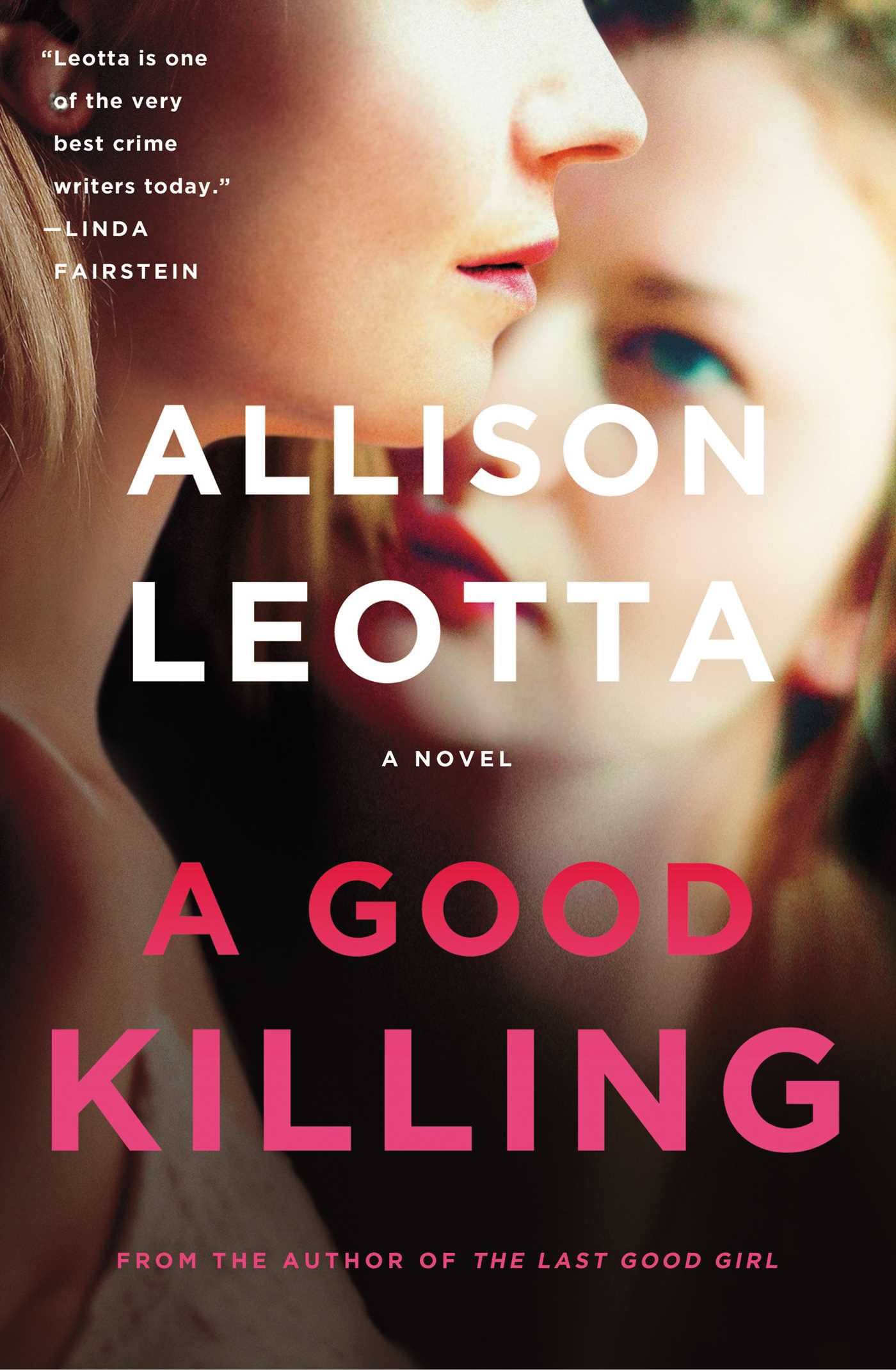 Good Killing: A Novel