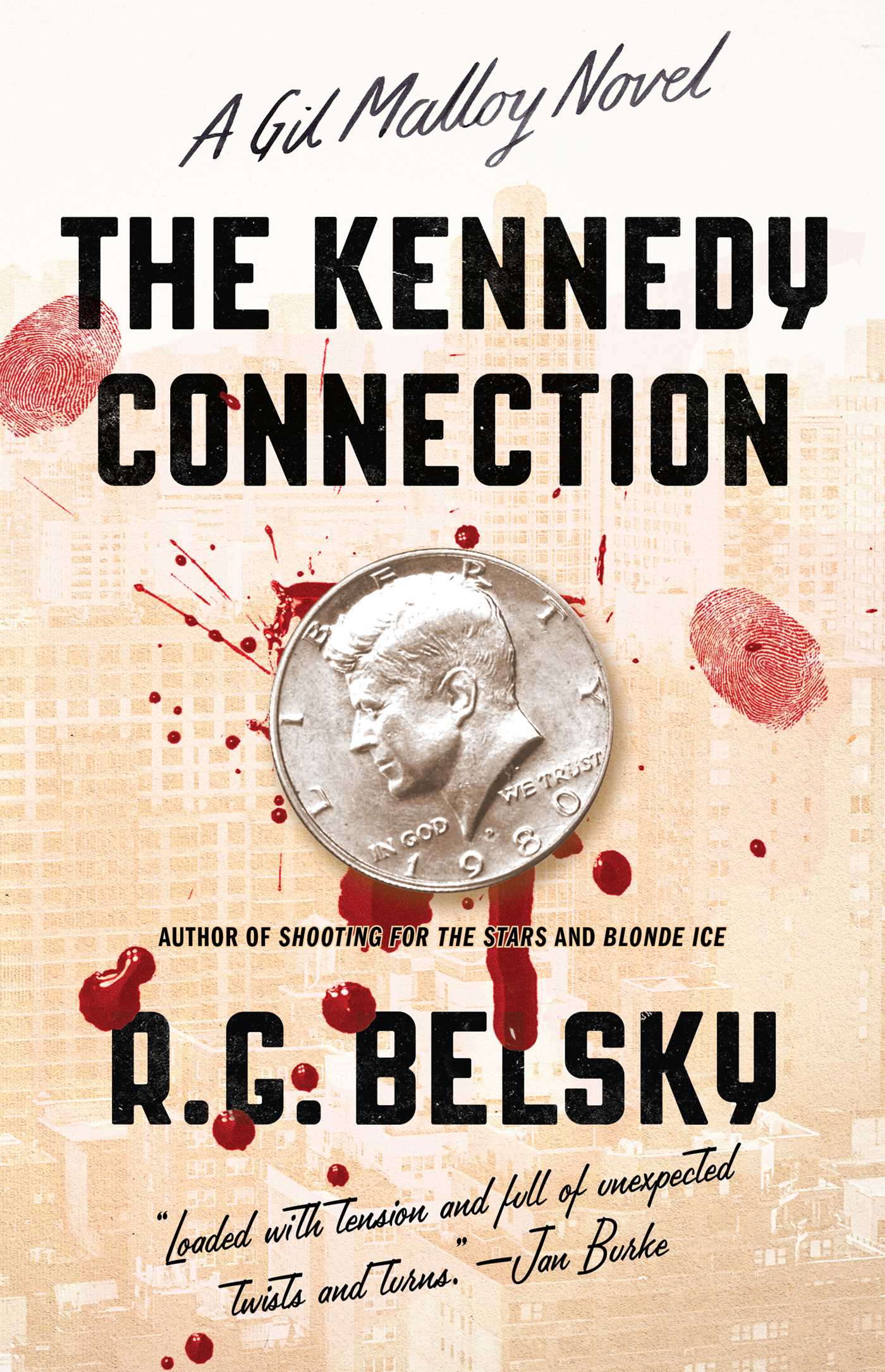 Kennedy Connection: A Gil Malloy Novel