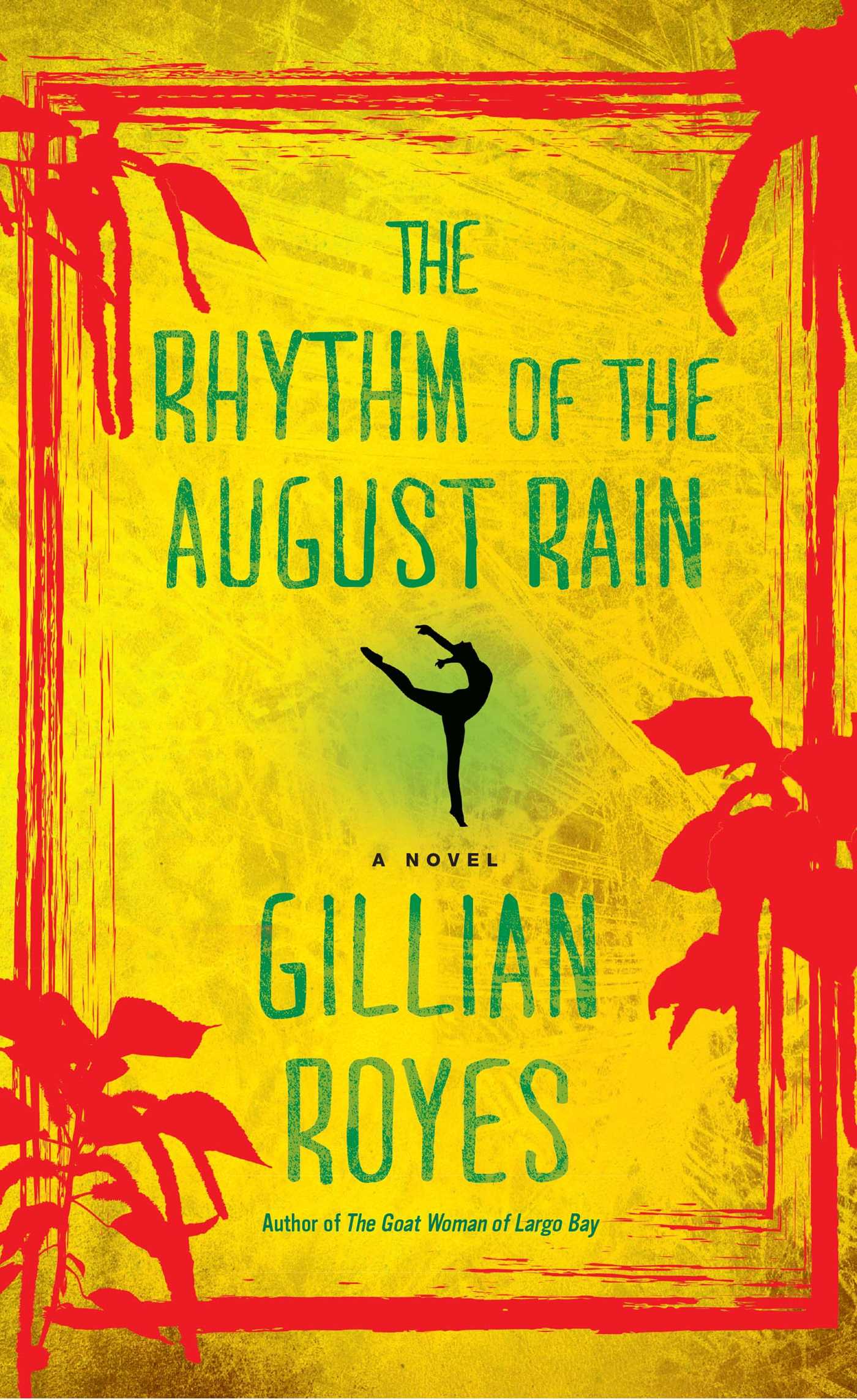 Rhythm of the August Rain: A Novel