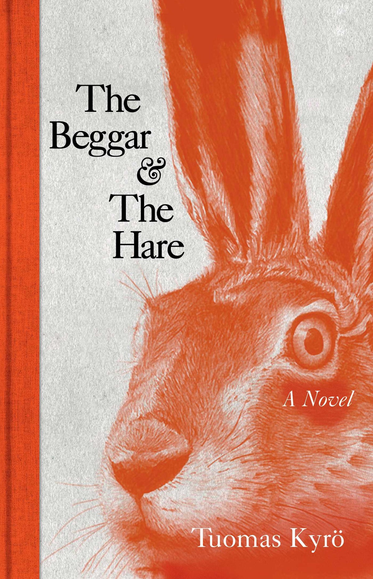 Beggar & the Hare: A Novel