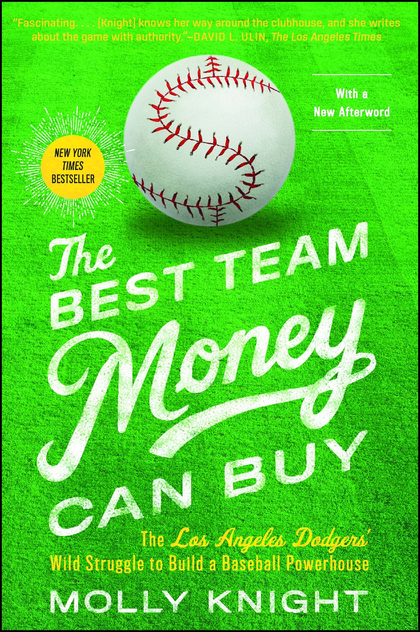 Best Team Money Can Buy: The Los Angeles Dodgers' Wild Struggle to Build a Baseball Powerhouse