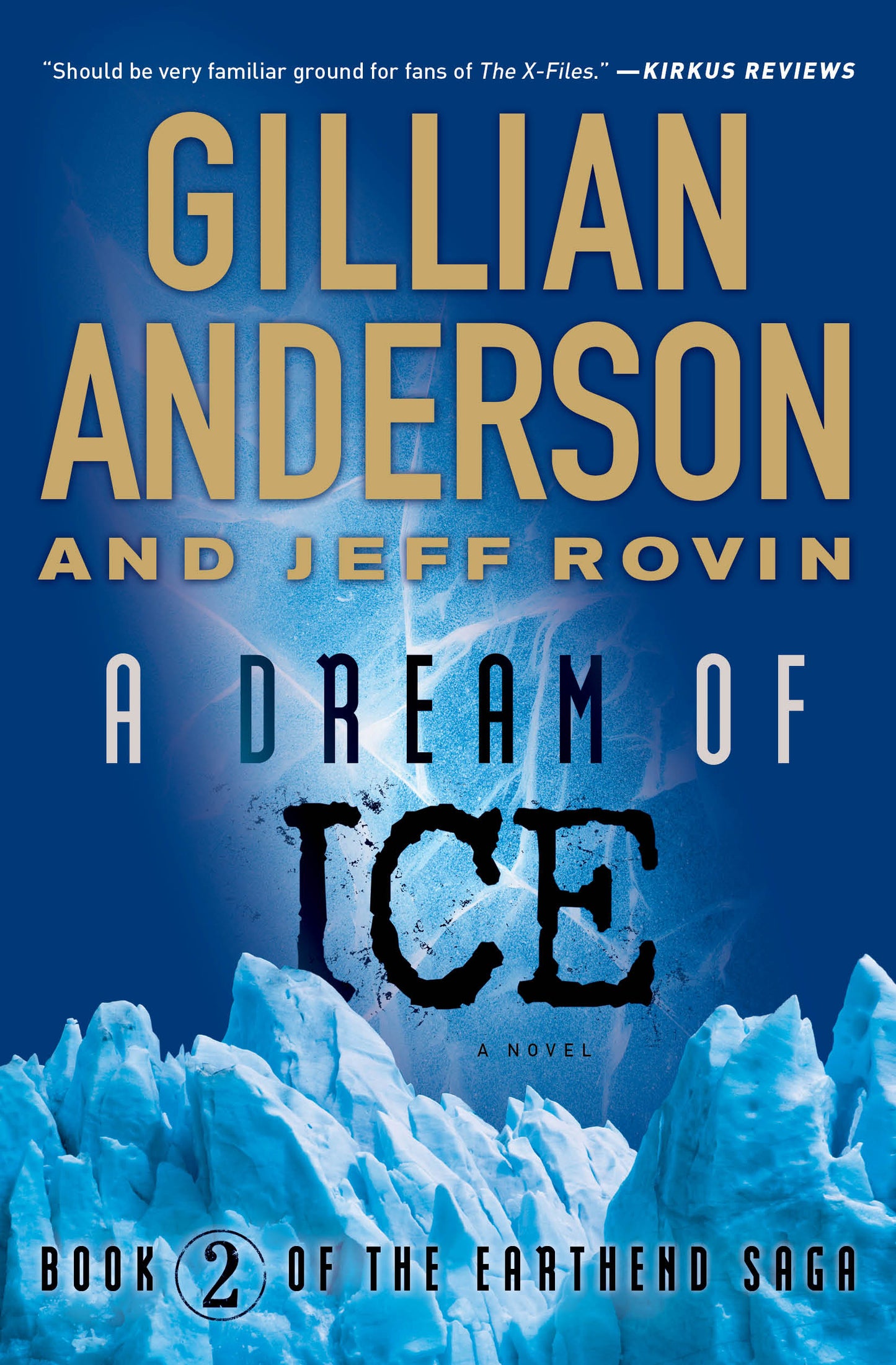 Dream of Ice: Book 2 of The EarthEnd Saga