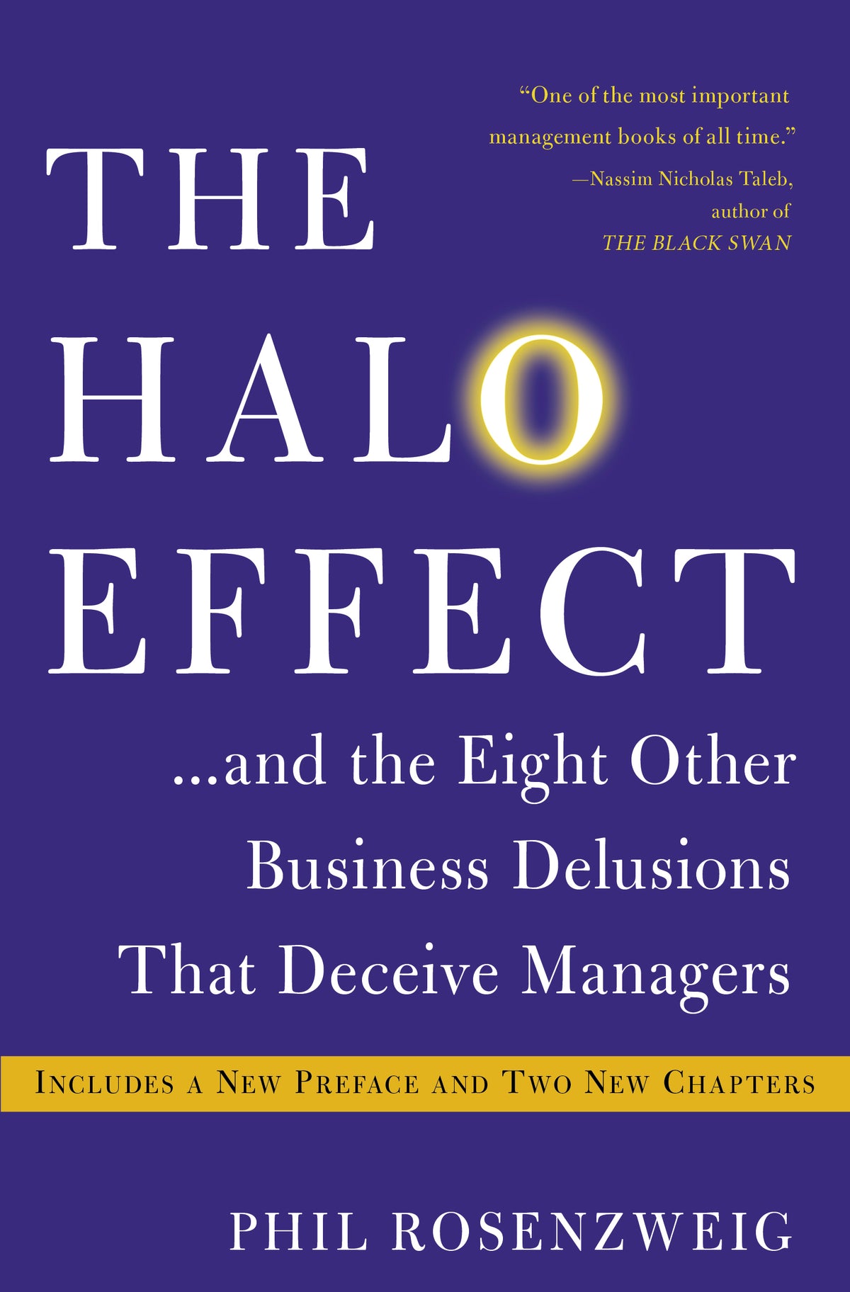 Halo Effect: . . . and the Eight Other Business Delusions That Deceive Managers