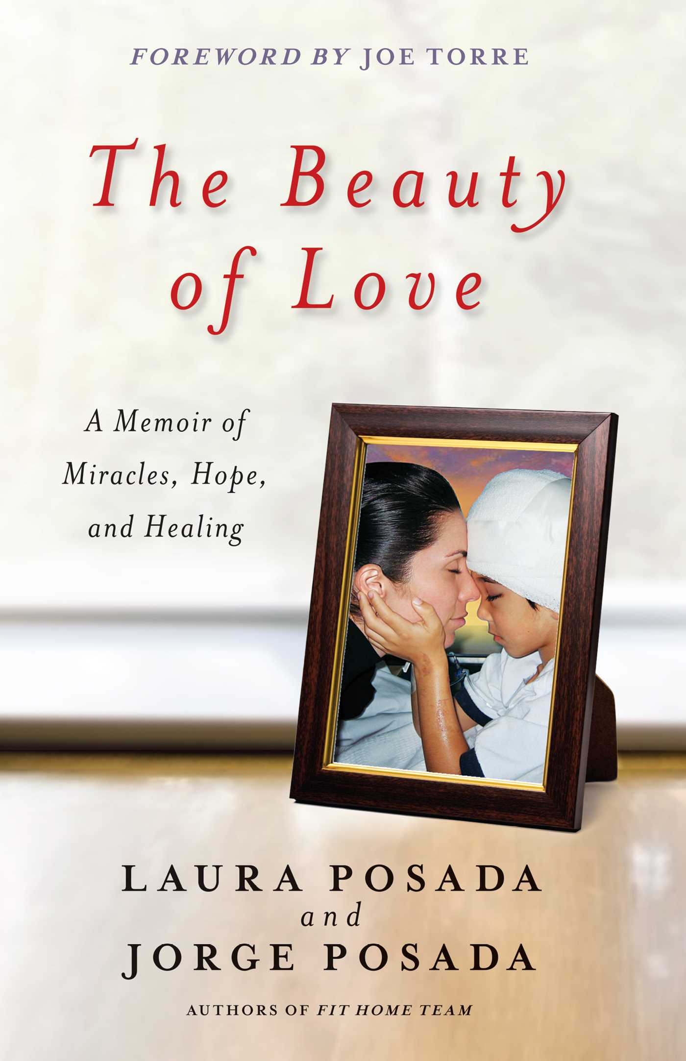 Beauty of Love: A Memoir of Miracles, Hope, and Healing
