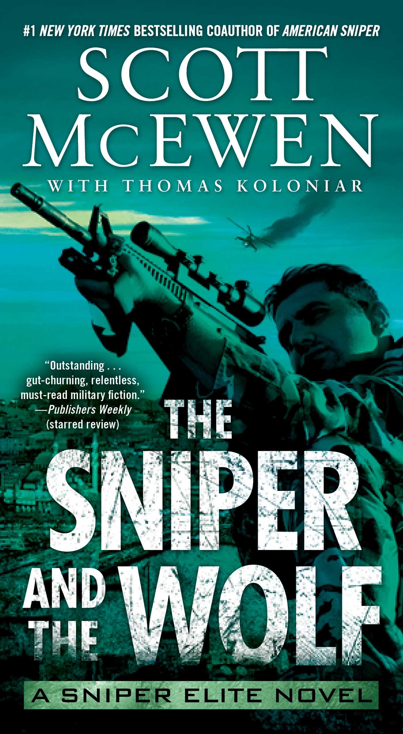 Sniper and the Wolf: A Sniper Elite Novel