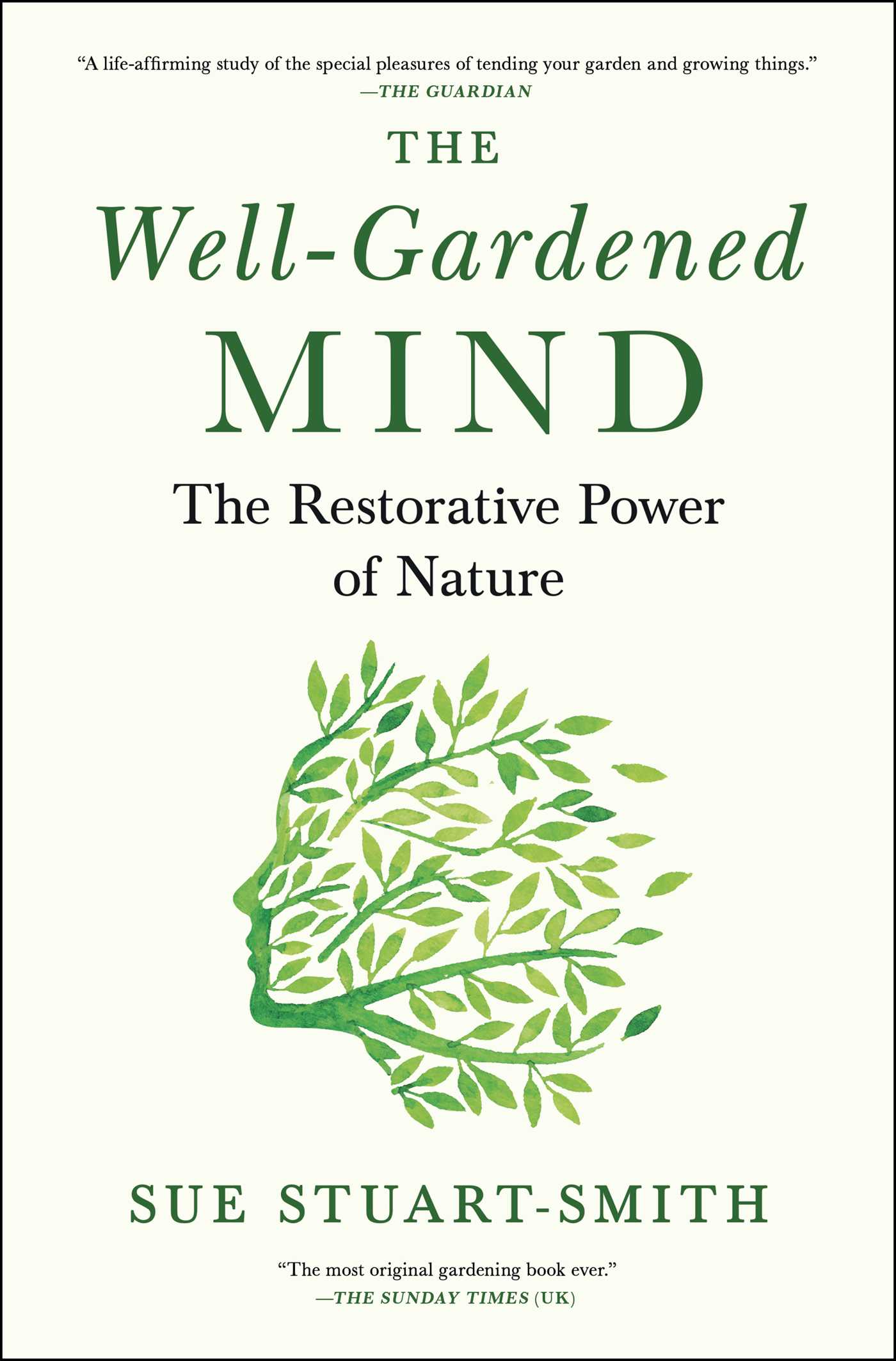 Well-Gardened Mind: The Restorative Power of Nature