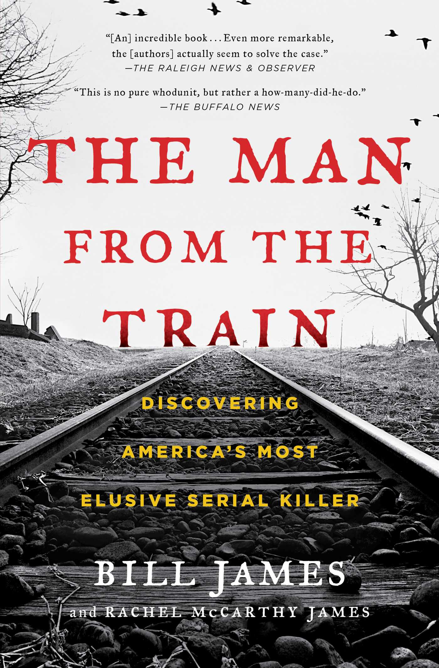 Man from the Train: Discovering America's Most Elusive Serial Killer