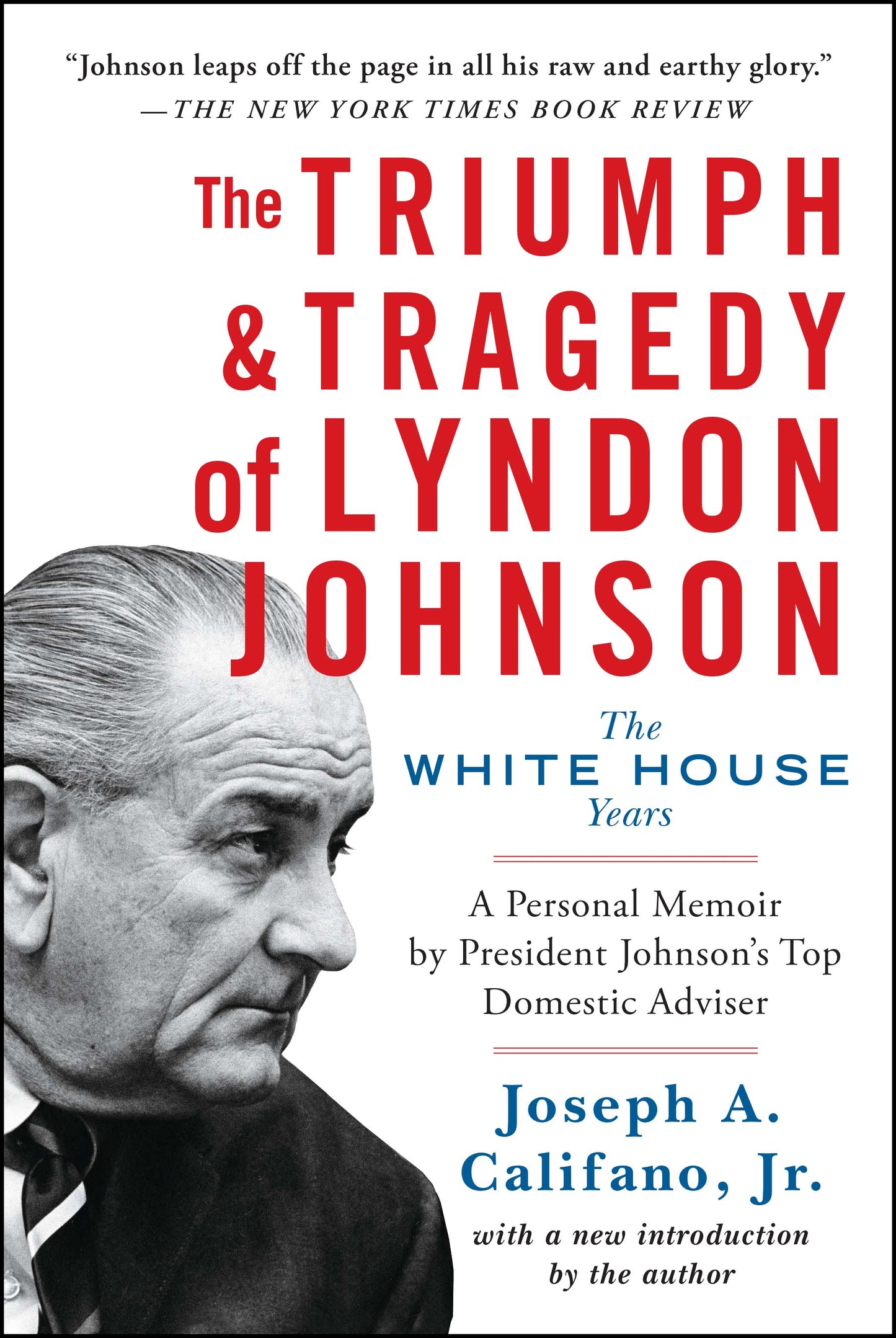 Triumph & Tragedy of Lyndon Johnson: The White House Years