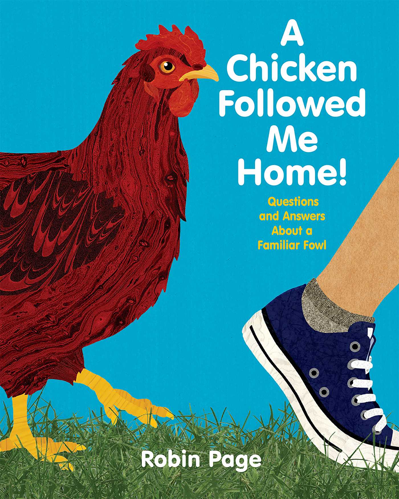 Chicken Followed Me Home!: Questions and Answers about a Familiar Fowl (With Audio Recording)
