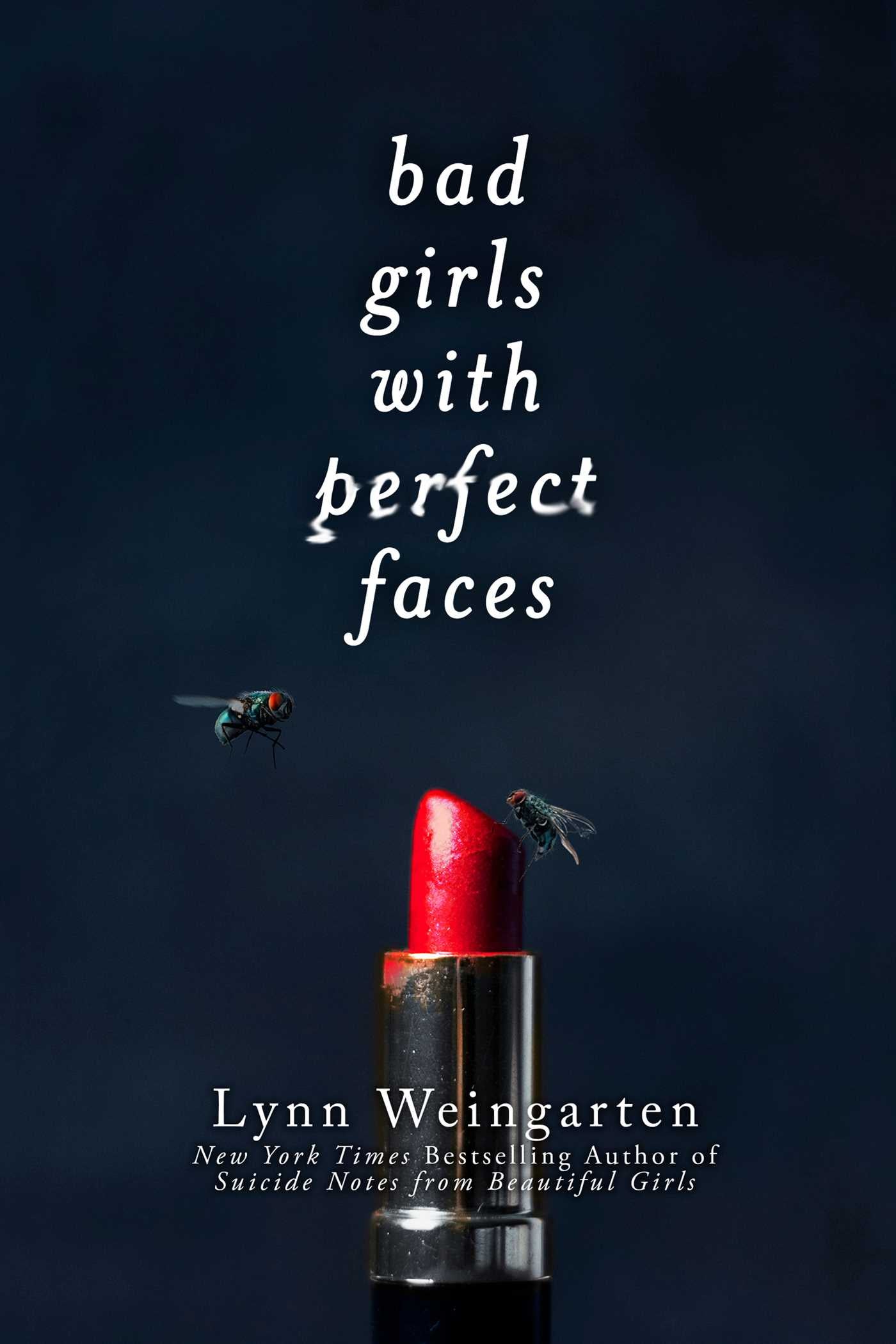 Bad Girls with Perfect Faces