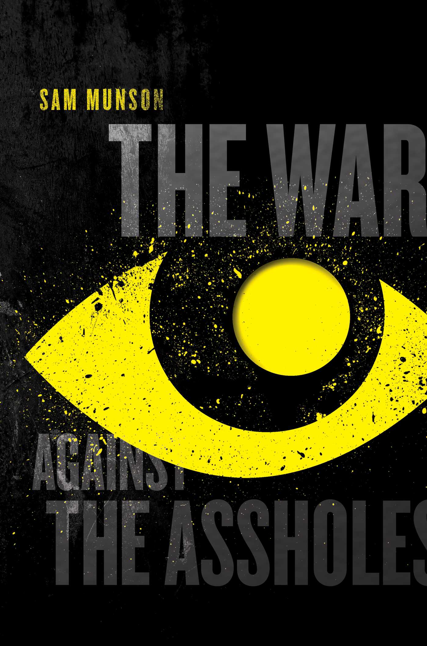 War Against the Assholes