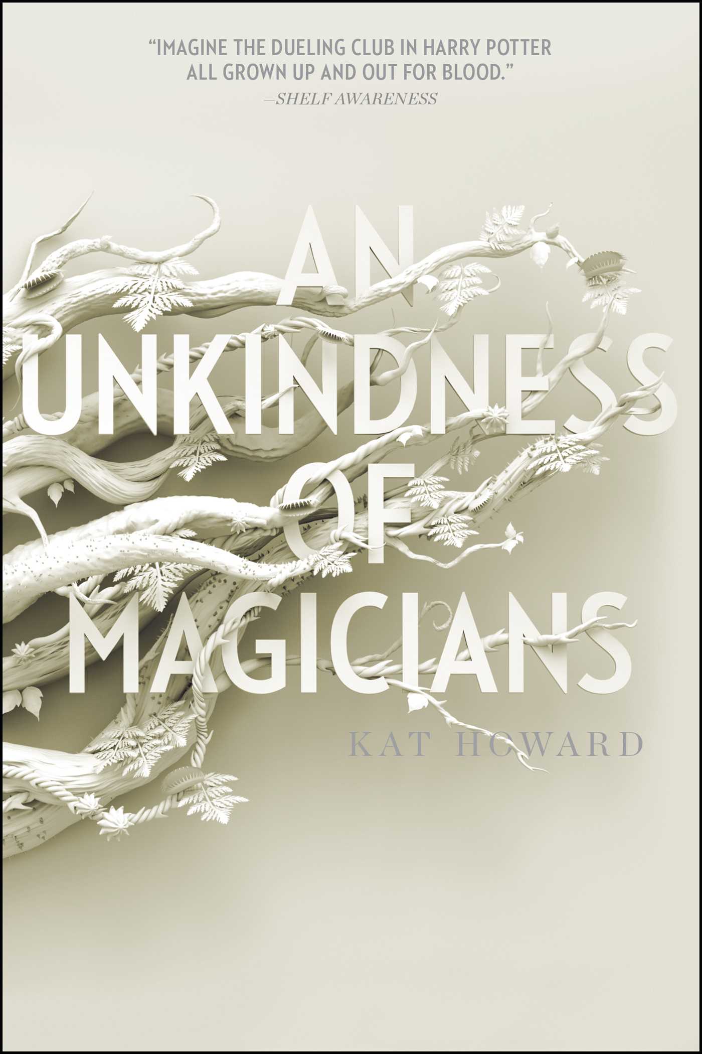 Unkindness of Magicians