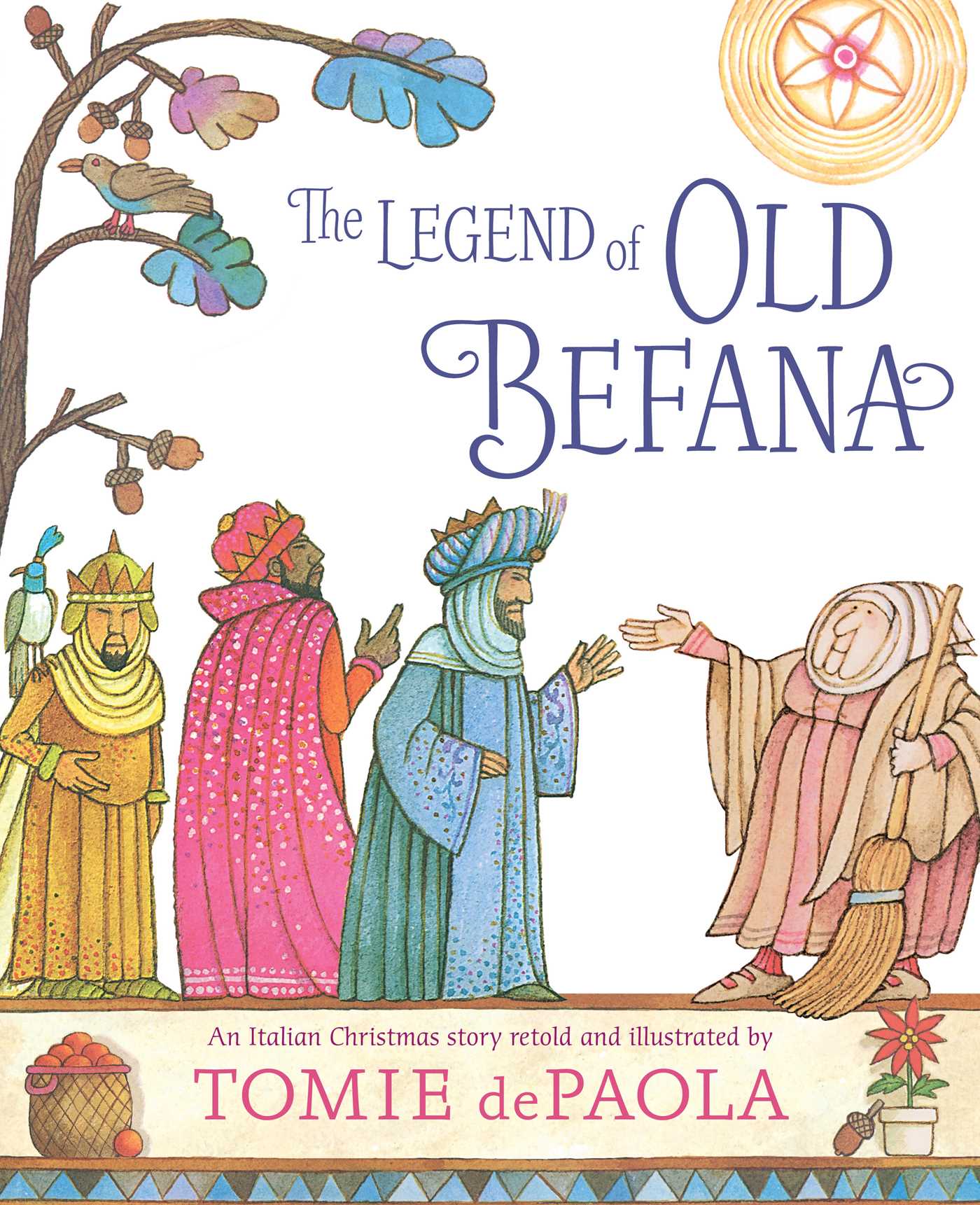 Legend of Old Befana: An Italian Christmas Story