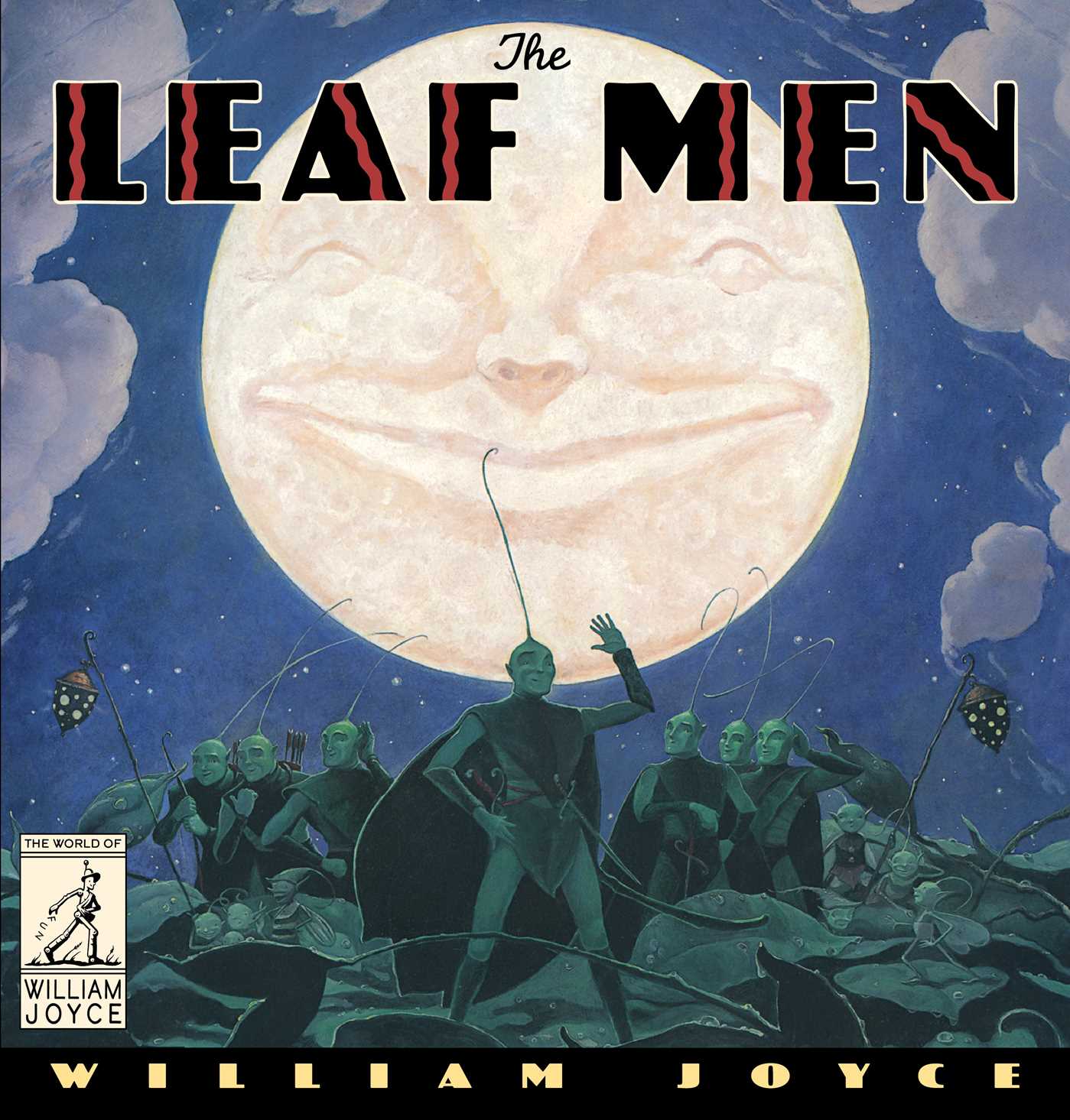 Leaf Men: And the Brave Good Bugs