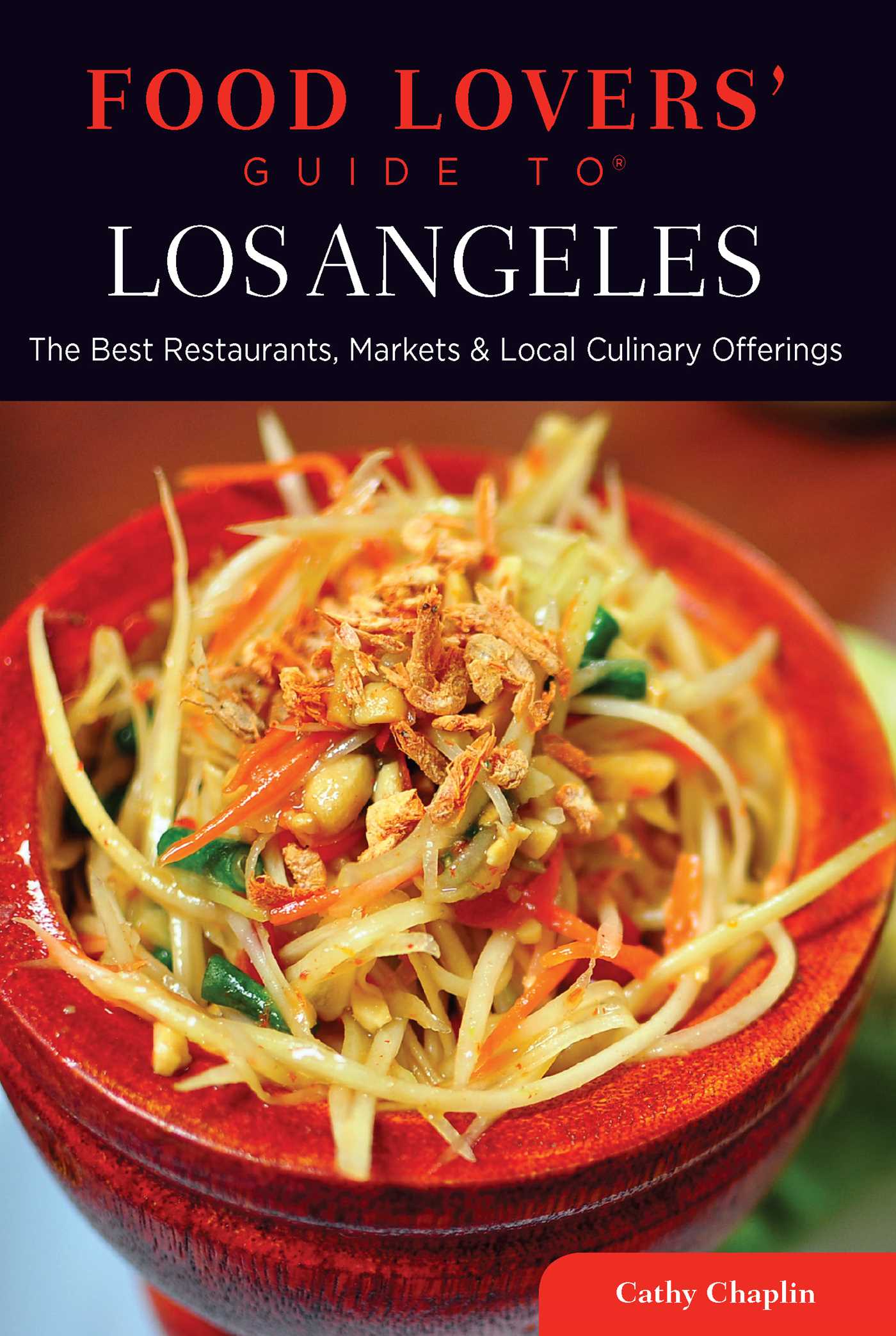 Food Lovers' Guide to® Los Angeles