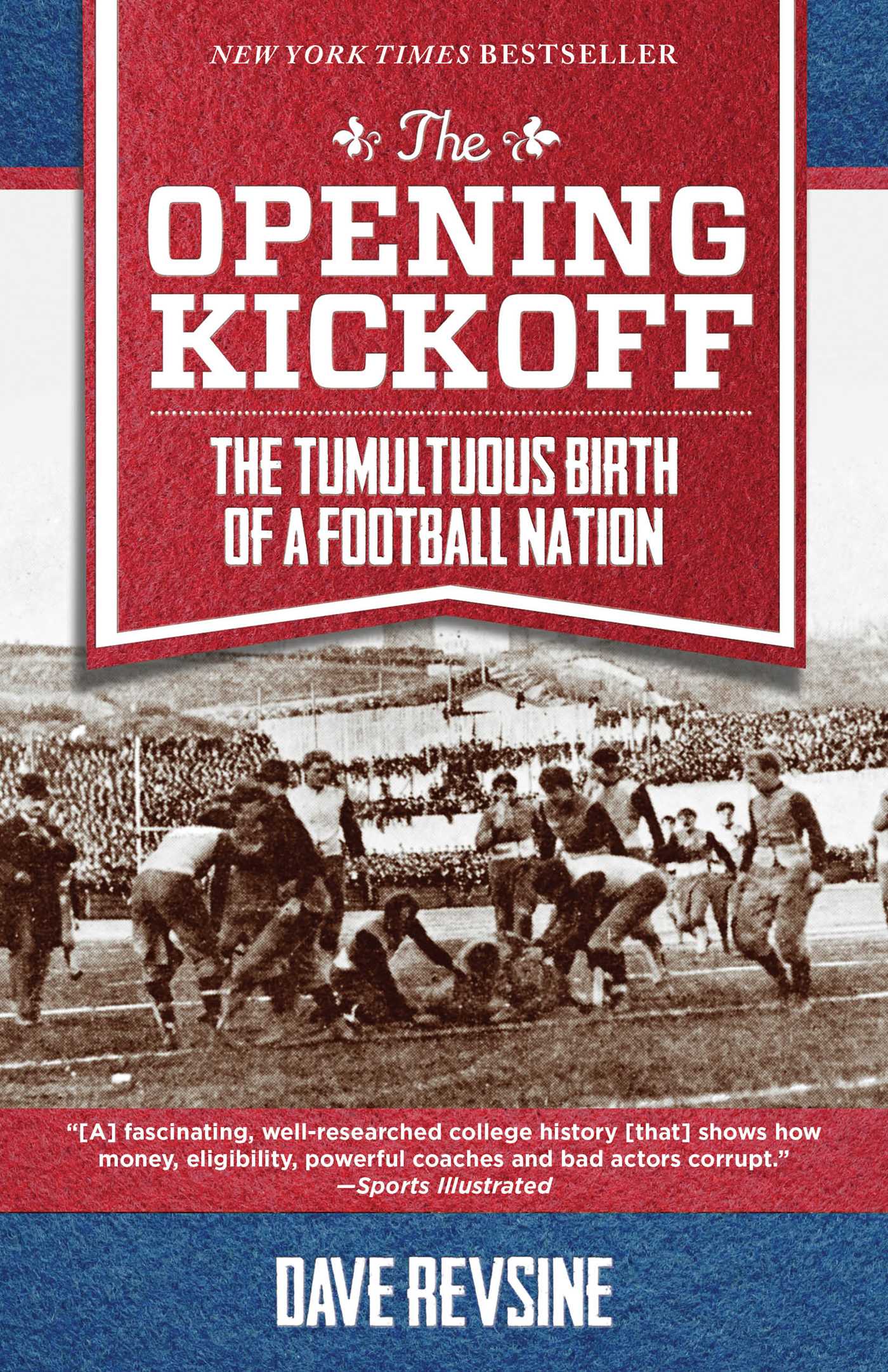 Opening Kickoff: The Tumultuous Birth of a Football Nation