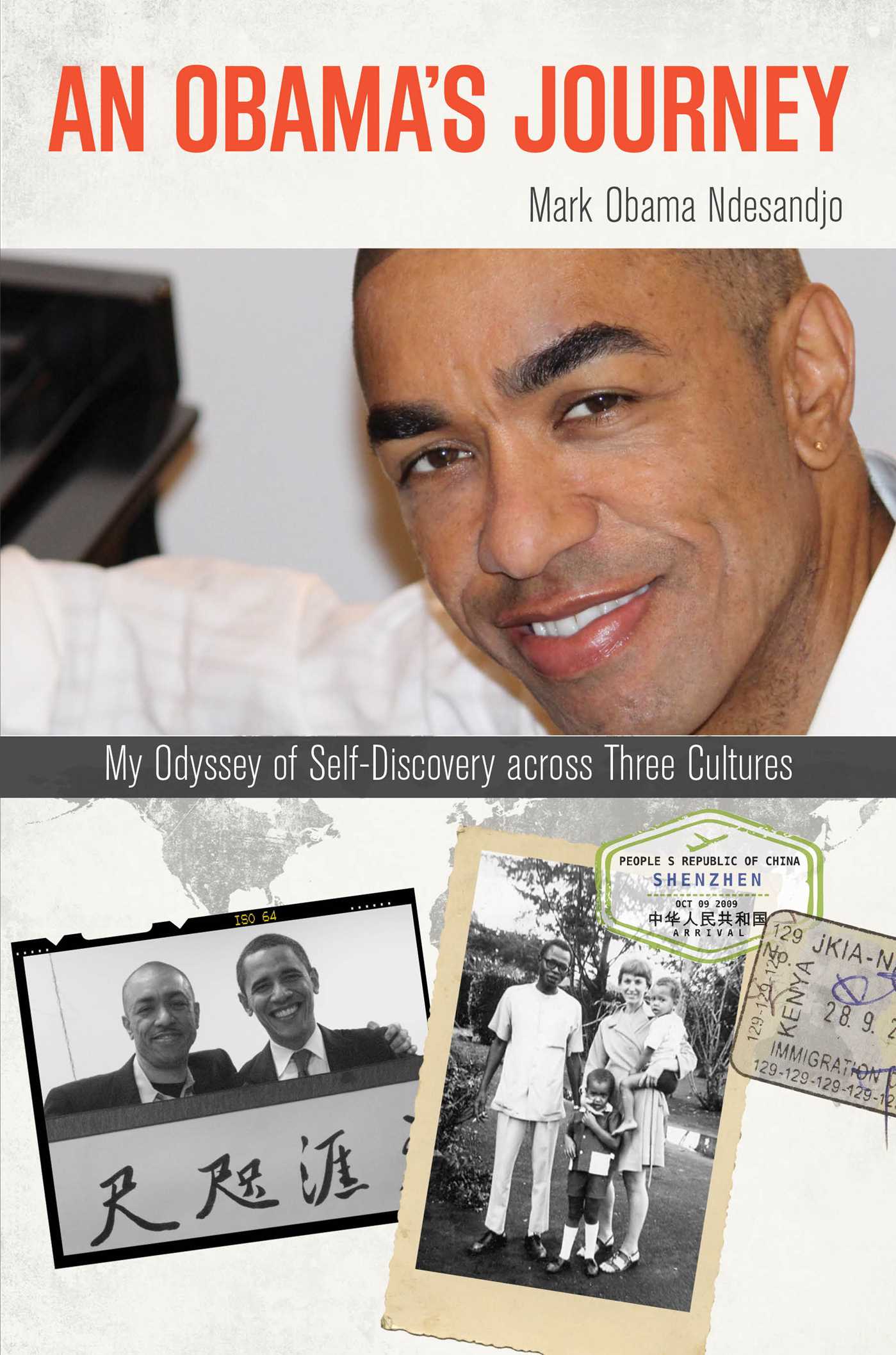 Obama's Journey: My Odyssey of Self-Discovery across Three Cultures