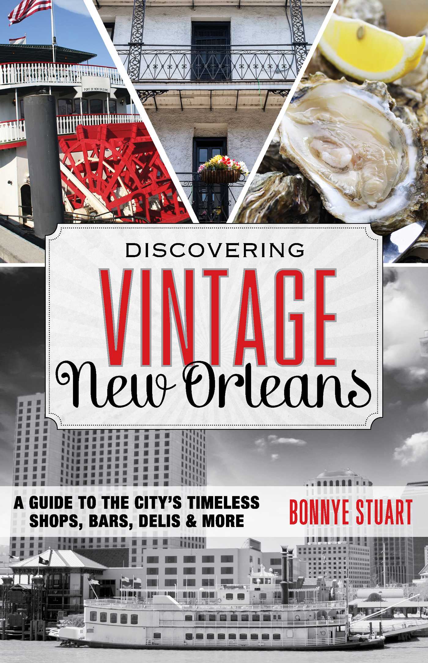 Discovering Vintage New Orleans