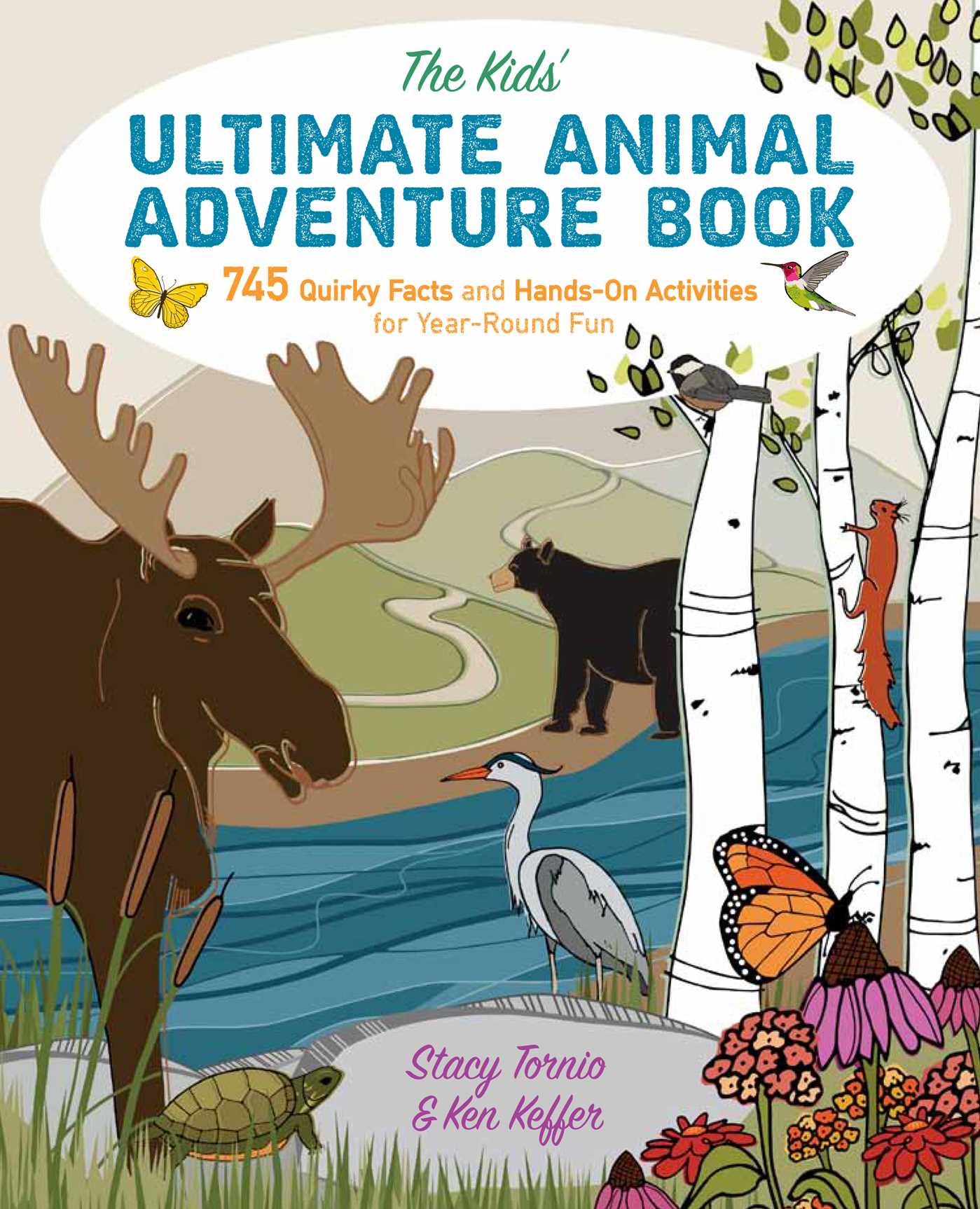 Kids' Ultimate Animal Adventure Book: 745 Quirky Facts and Hands-On Activities for Year-Round Fun