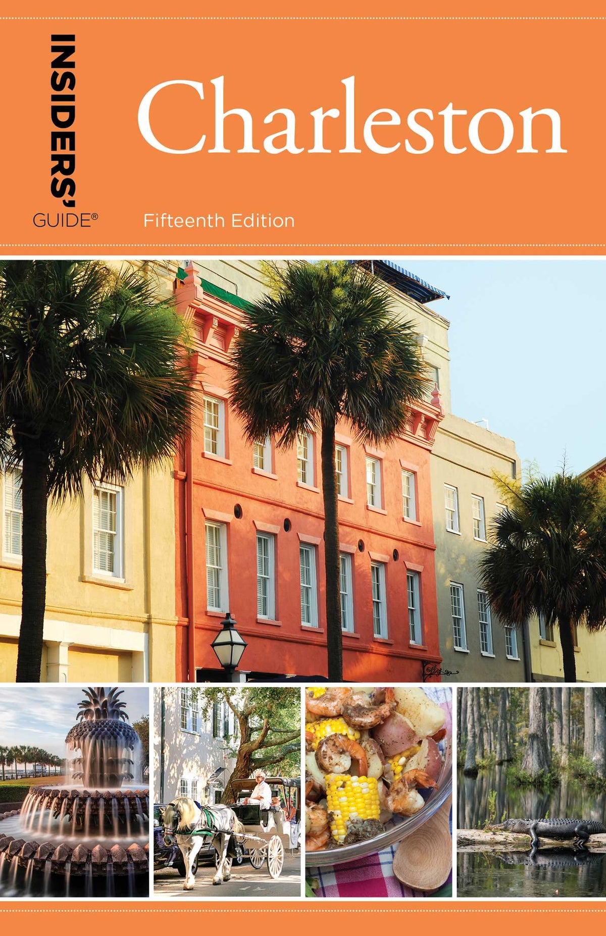 Insiders' Guide® to Charleston