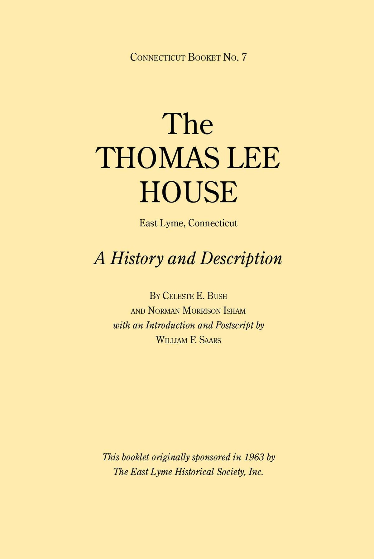 Thomas Lee House: A History and Description, Connecticut Booklet No. 7