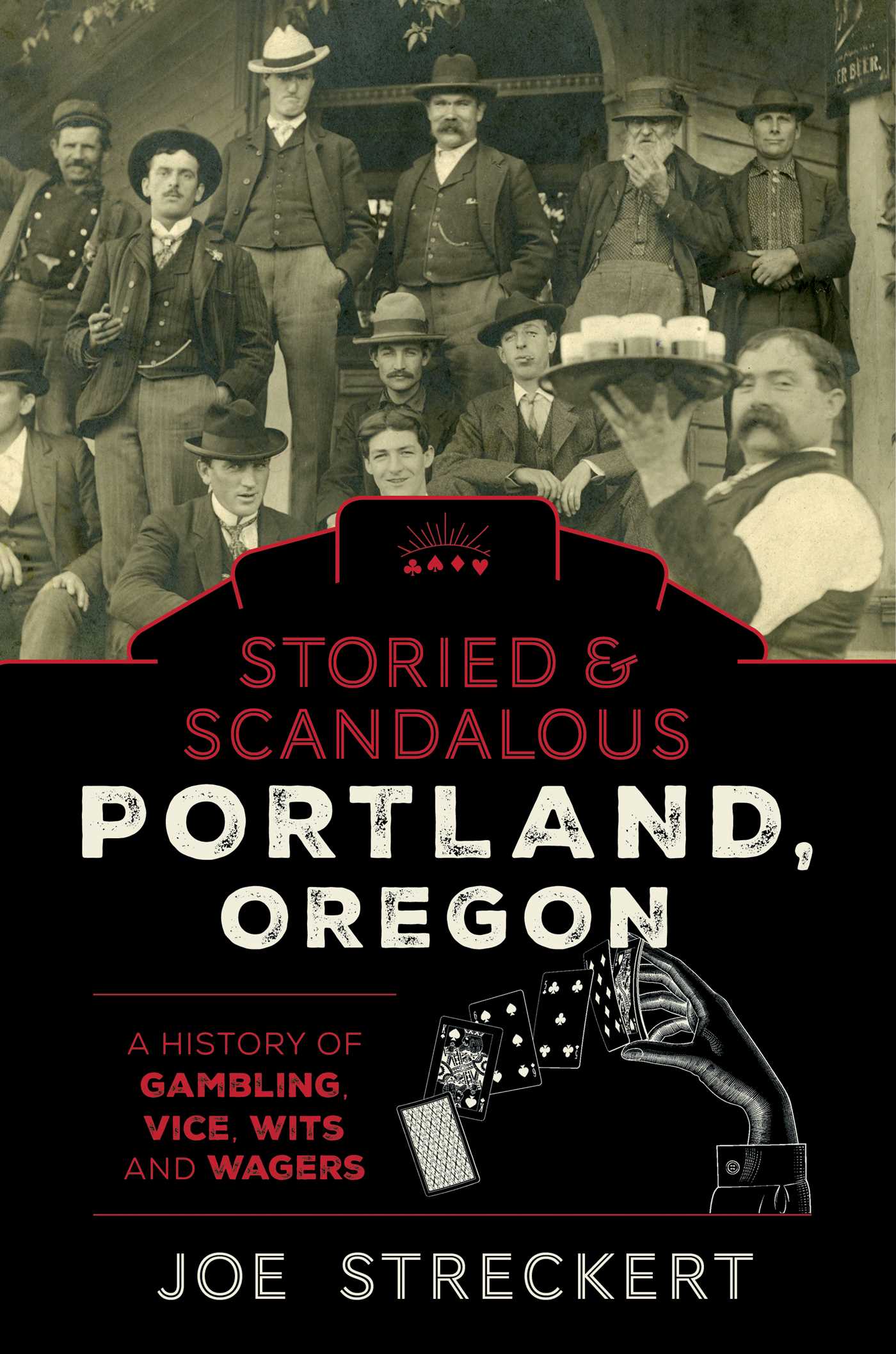 Storied & Scandalous Portland, Oregon