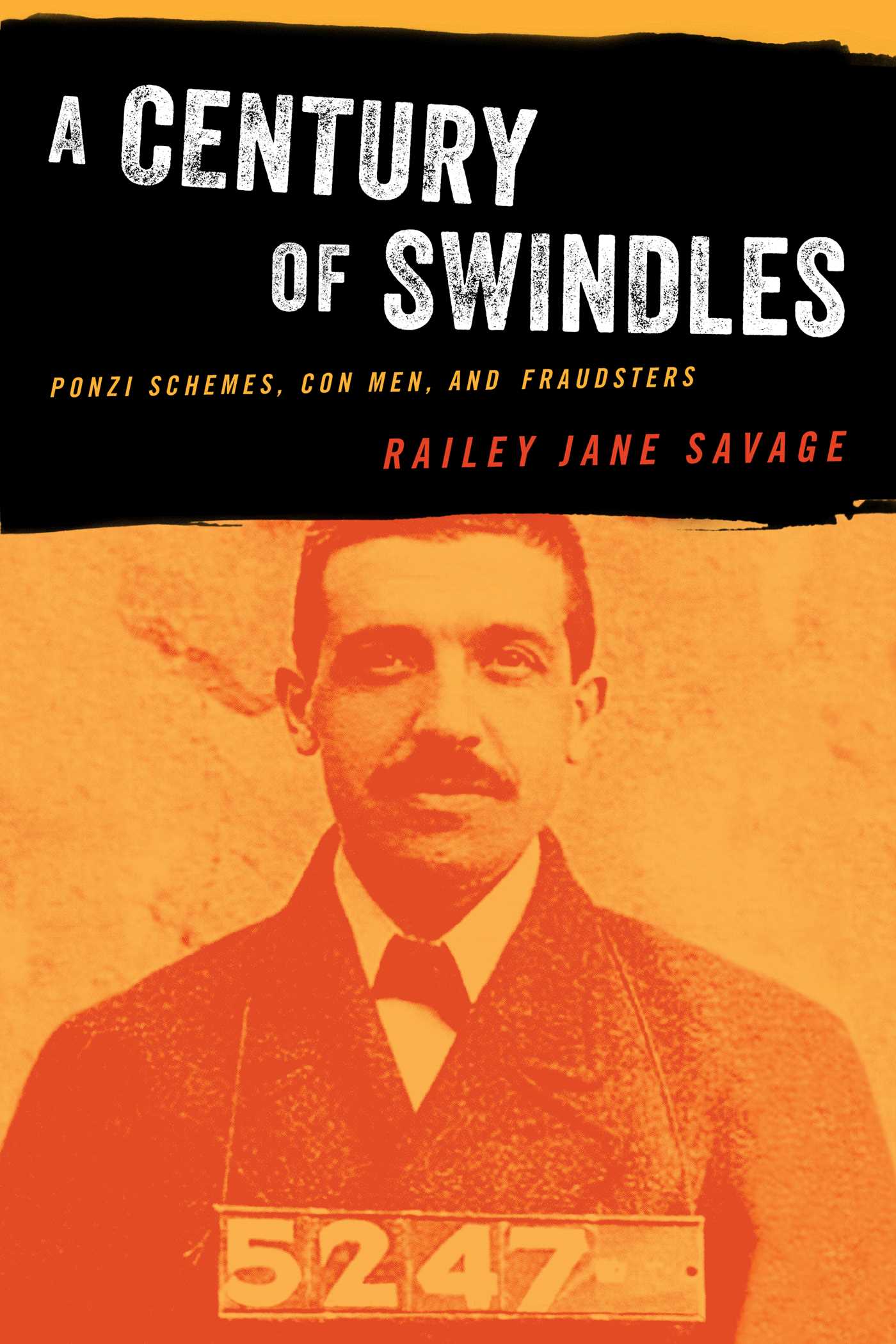 Century of Swindles