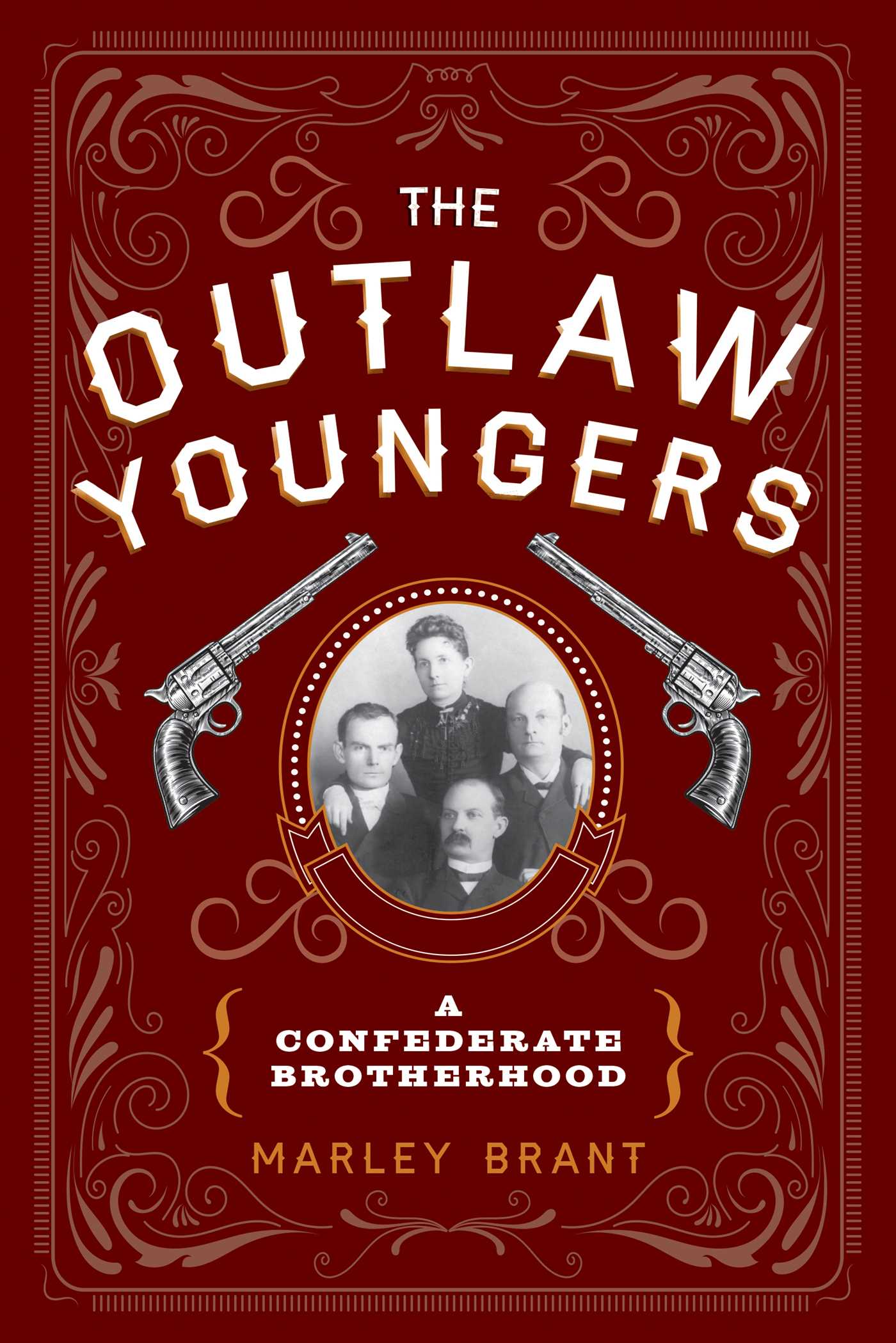 Outlaw Youngers: A Confederate Brotherhood