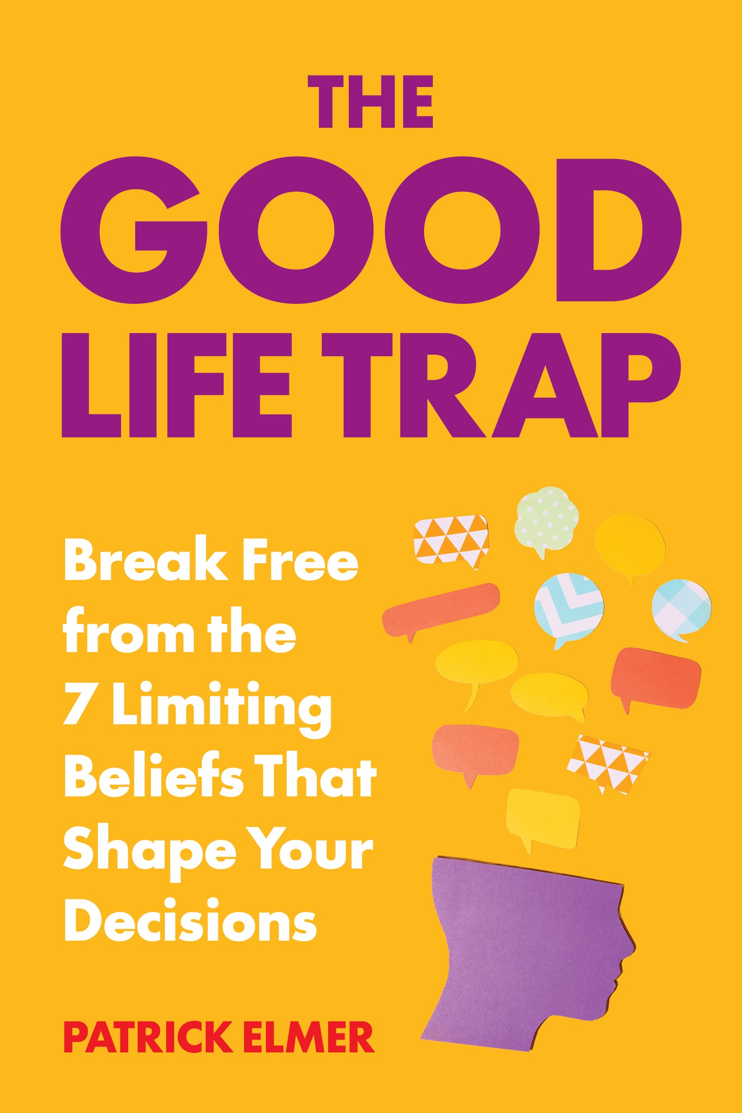 Good Life Trap