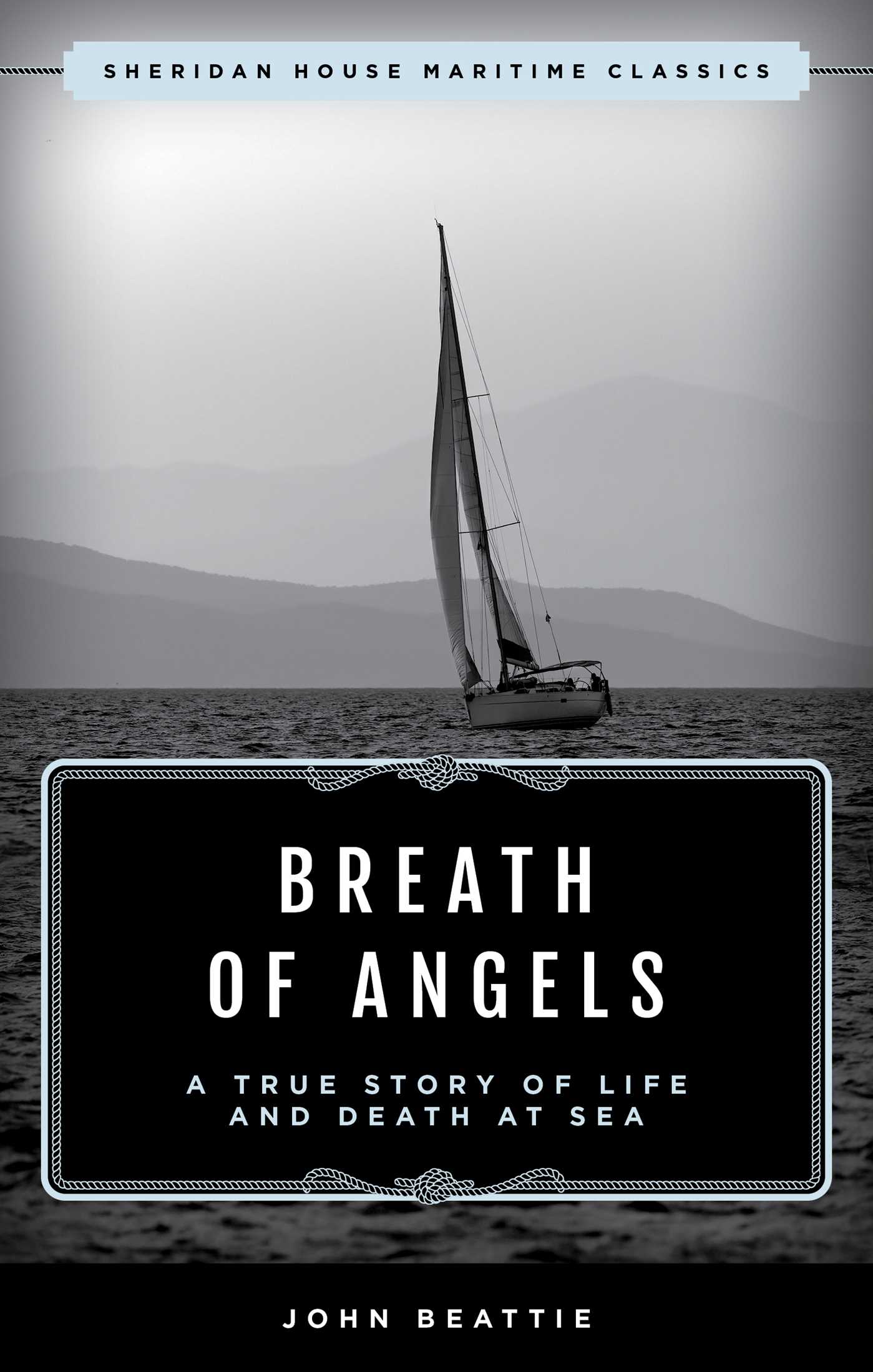 Breath of Angels: A True Story of Life and Death at Sea