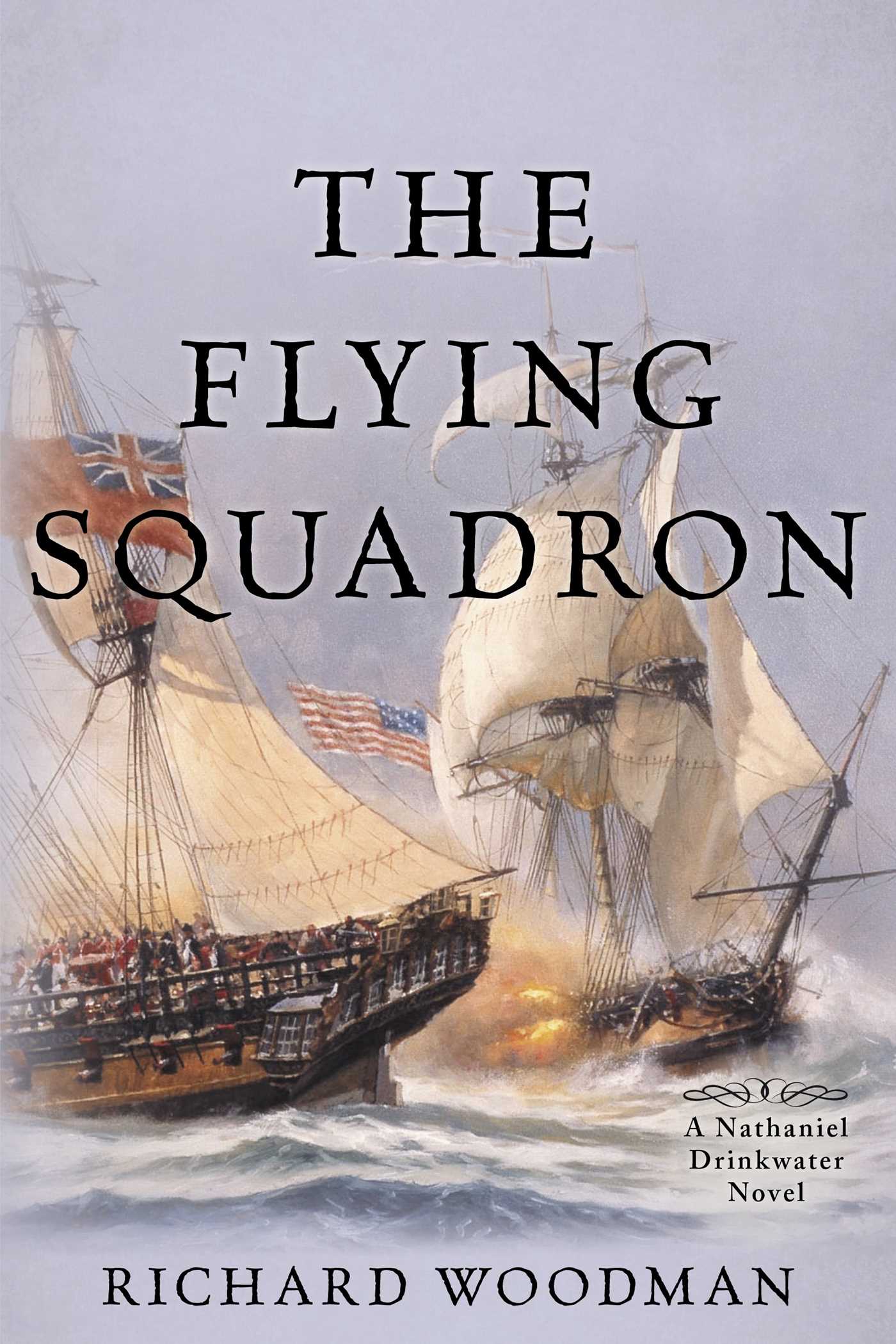 Flying Squadron: A Nathaniel Drinkwater Novel