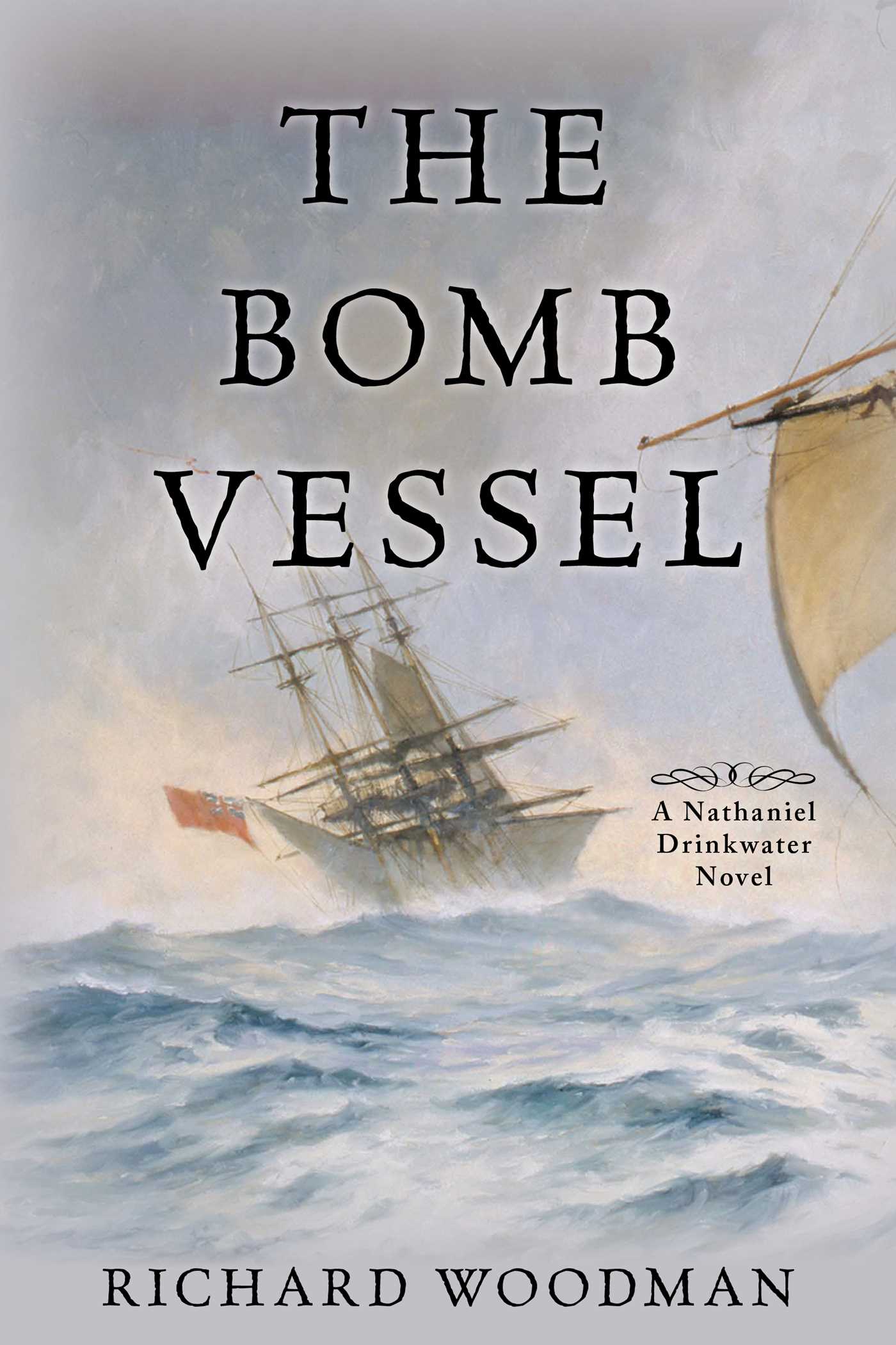 Bomb Vessel: A Nathaniel Drinkwater Novel