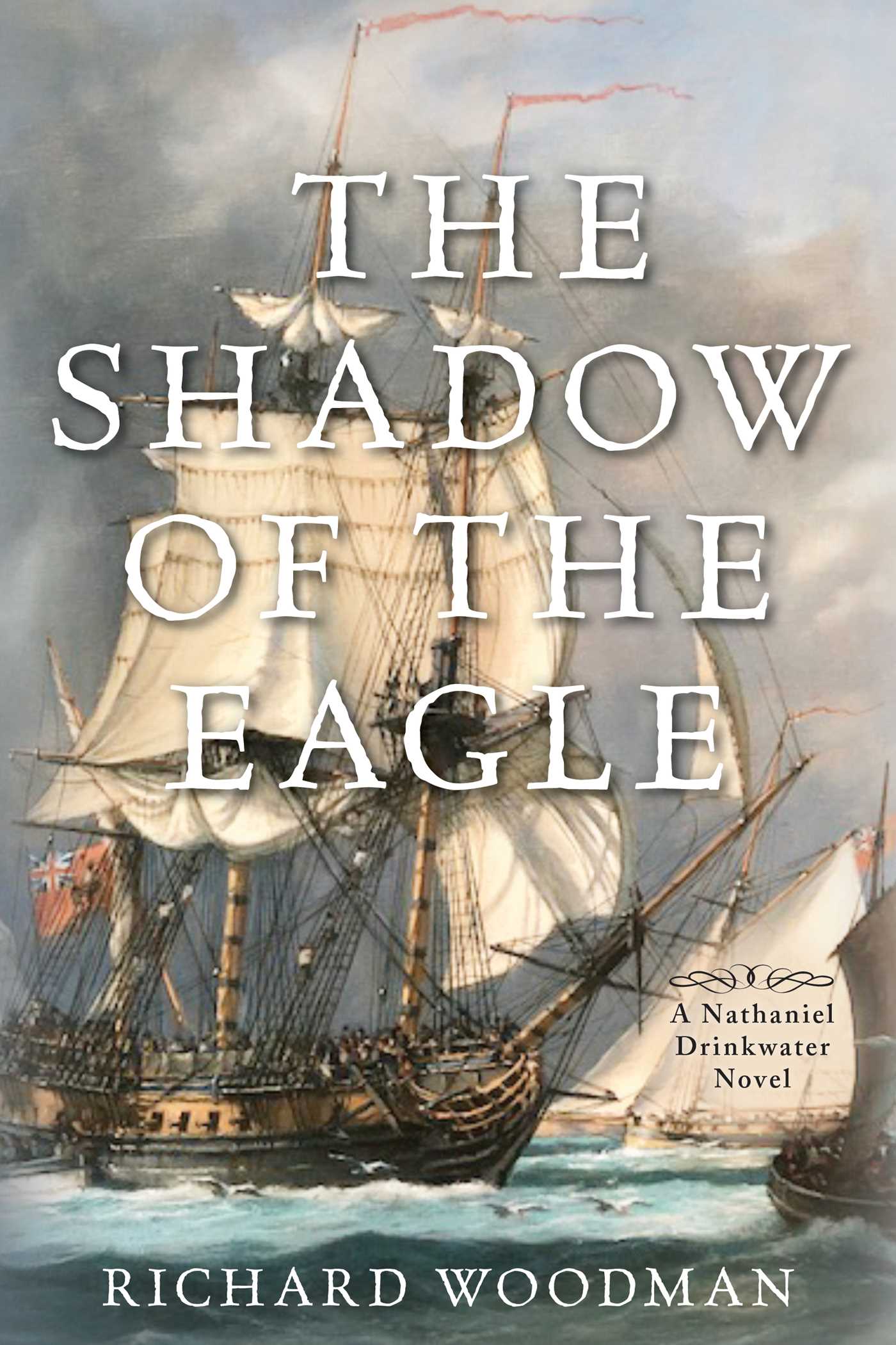 Shadow of the Eagle: A Nathaniel Drinkwater Novel